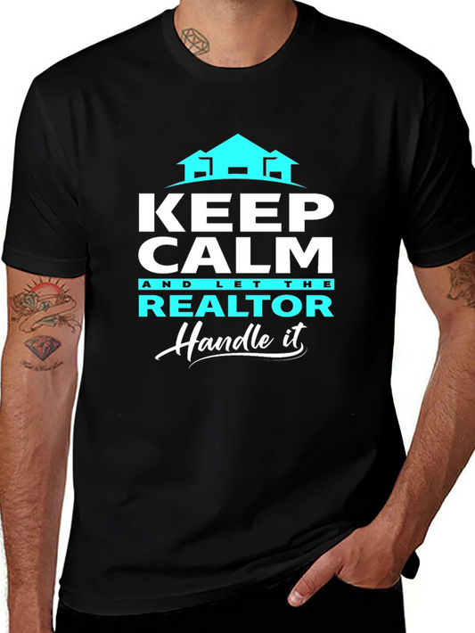 Keep Calm Realtor T-Shirt: Handle It