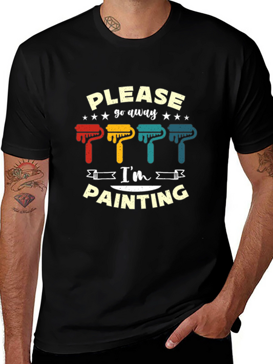 Please Go Away Im Painting Graphic T-Shirt