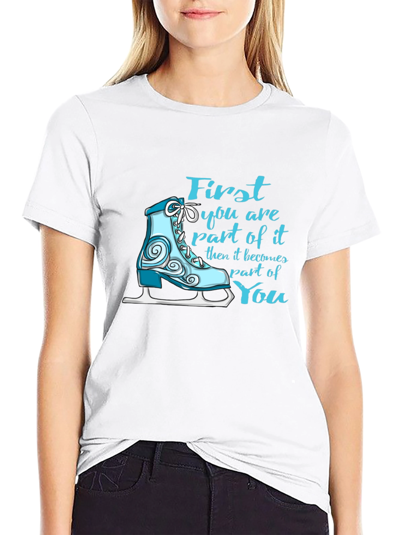 Figure Skating T-Shirt - First Part of It