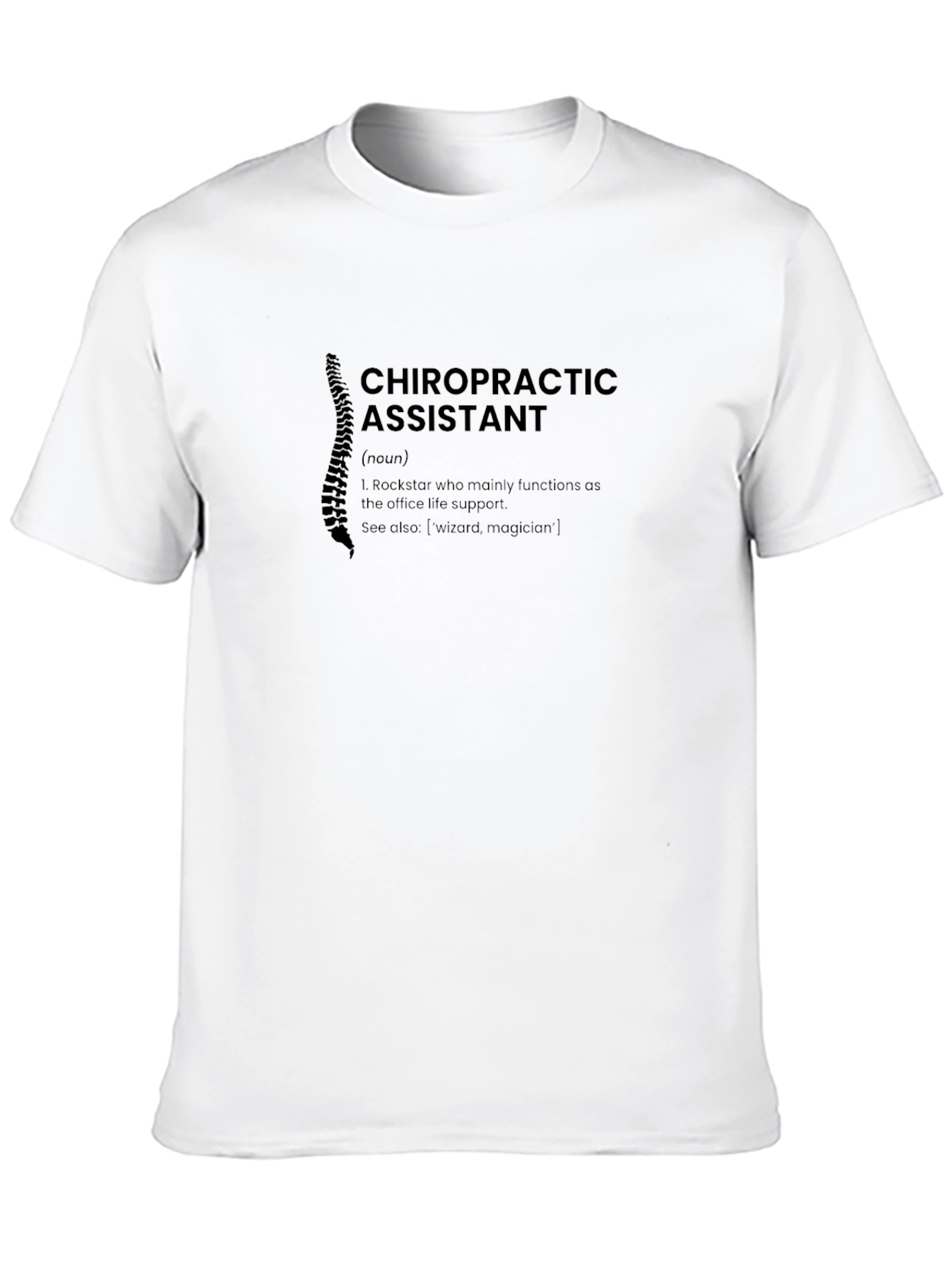 Chiropractic Assistant Definition T-Shirt