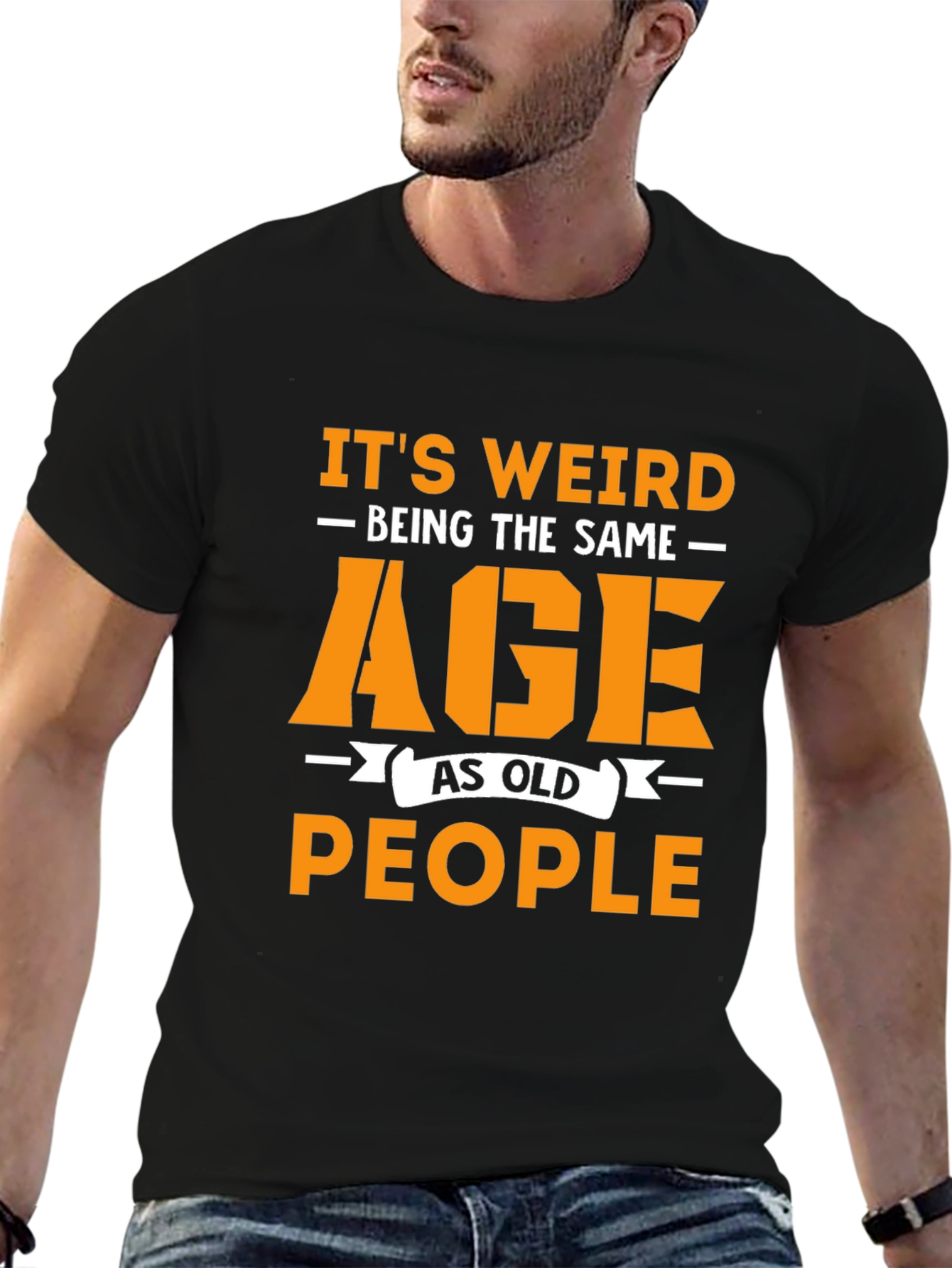 Funny Same Age As Old People Graphic T-Shirt