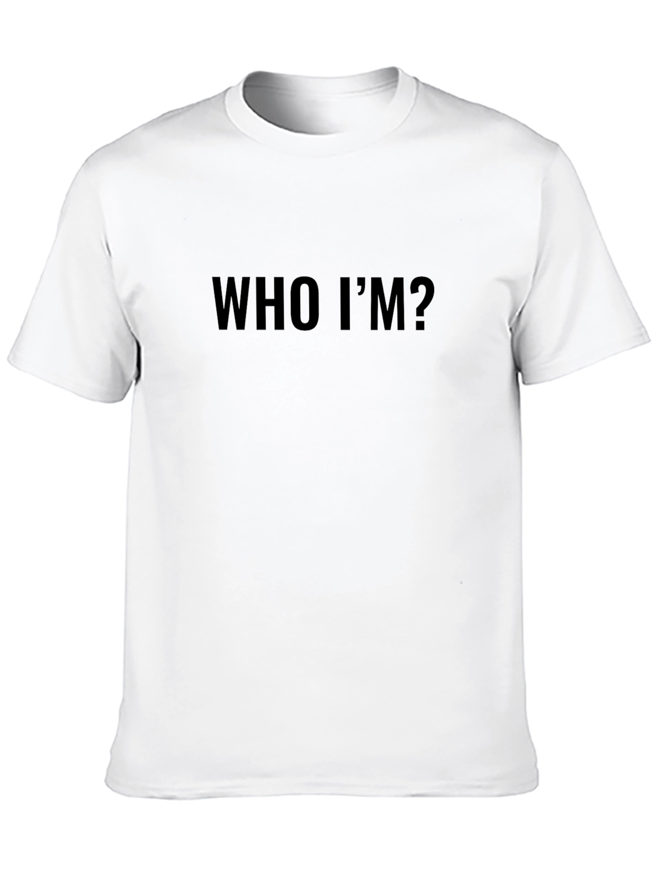 Who Im Black T-Shirt