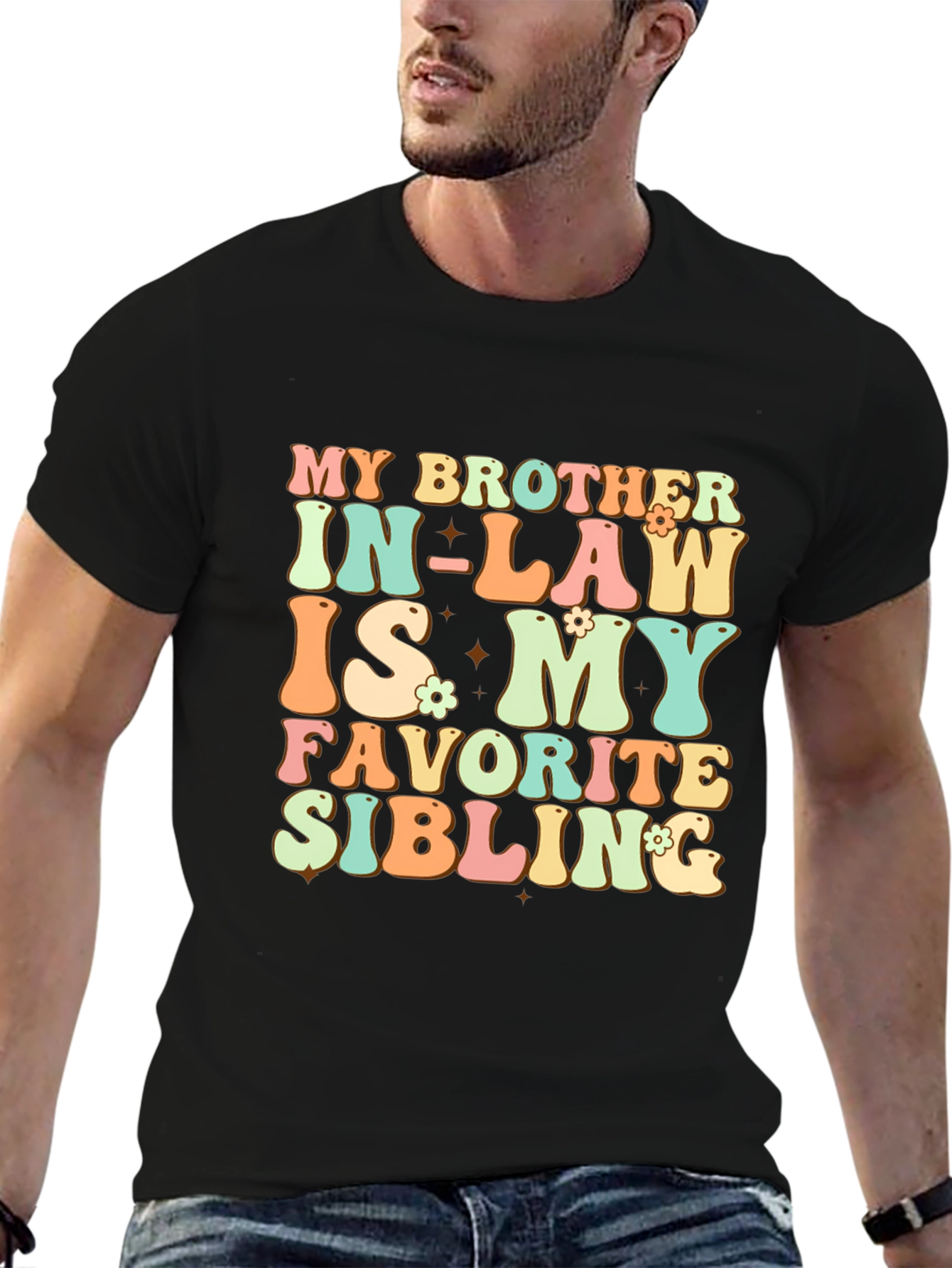 My Brother In-Law Favorite Sibling T-Shirt