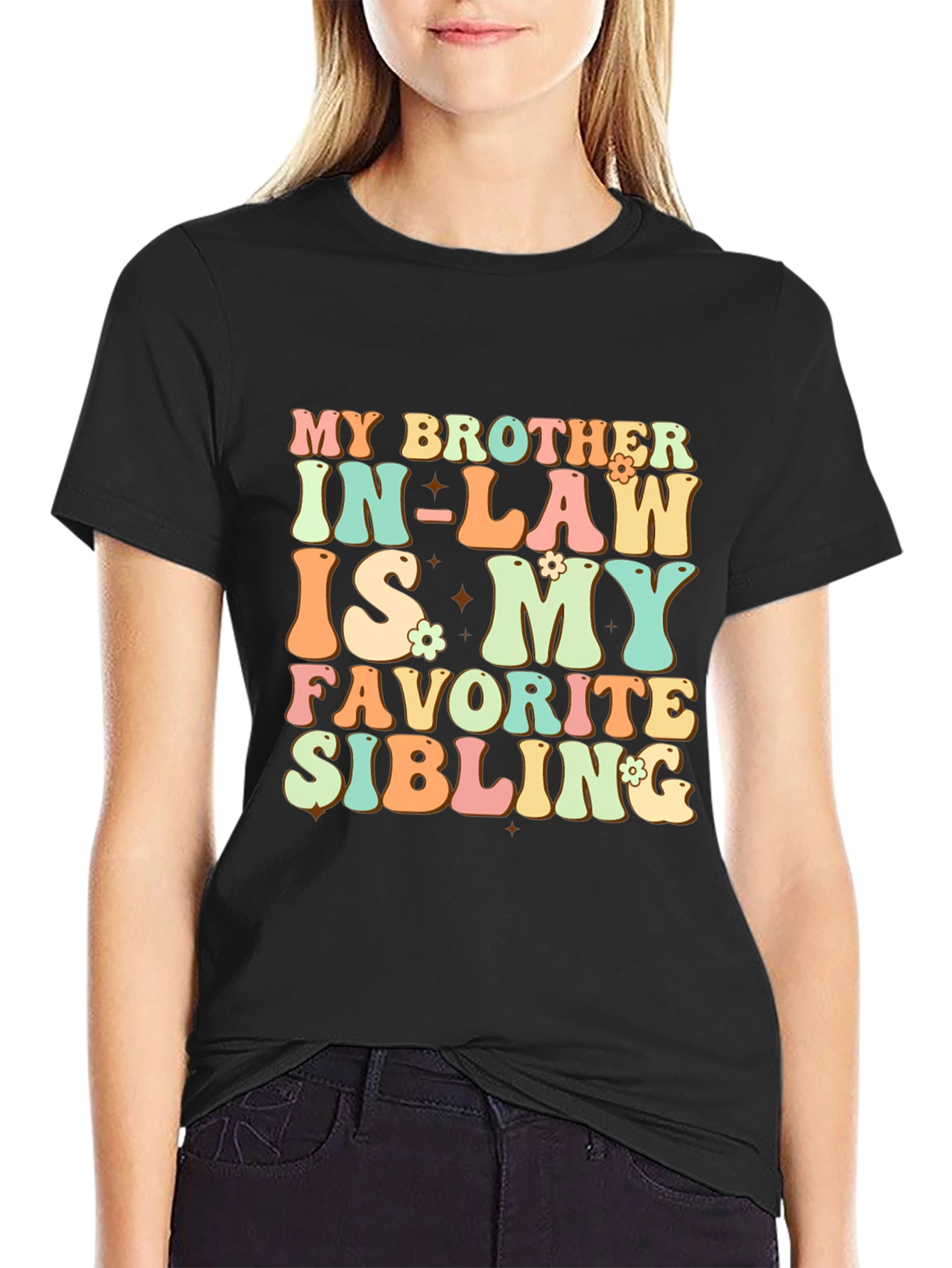 My Brother In-Law Favorite Sibling T-Shirt