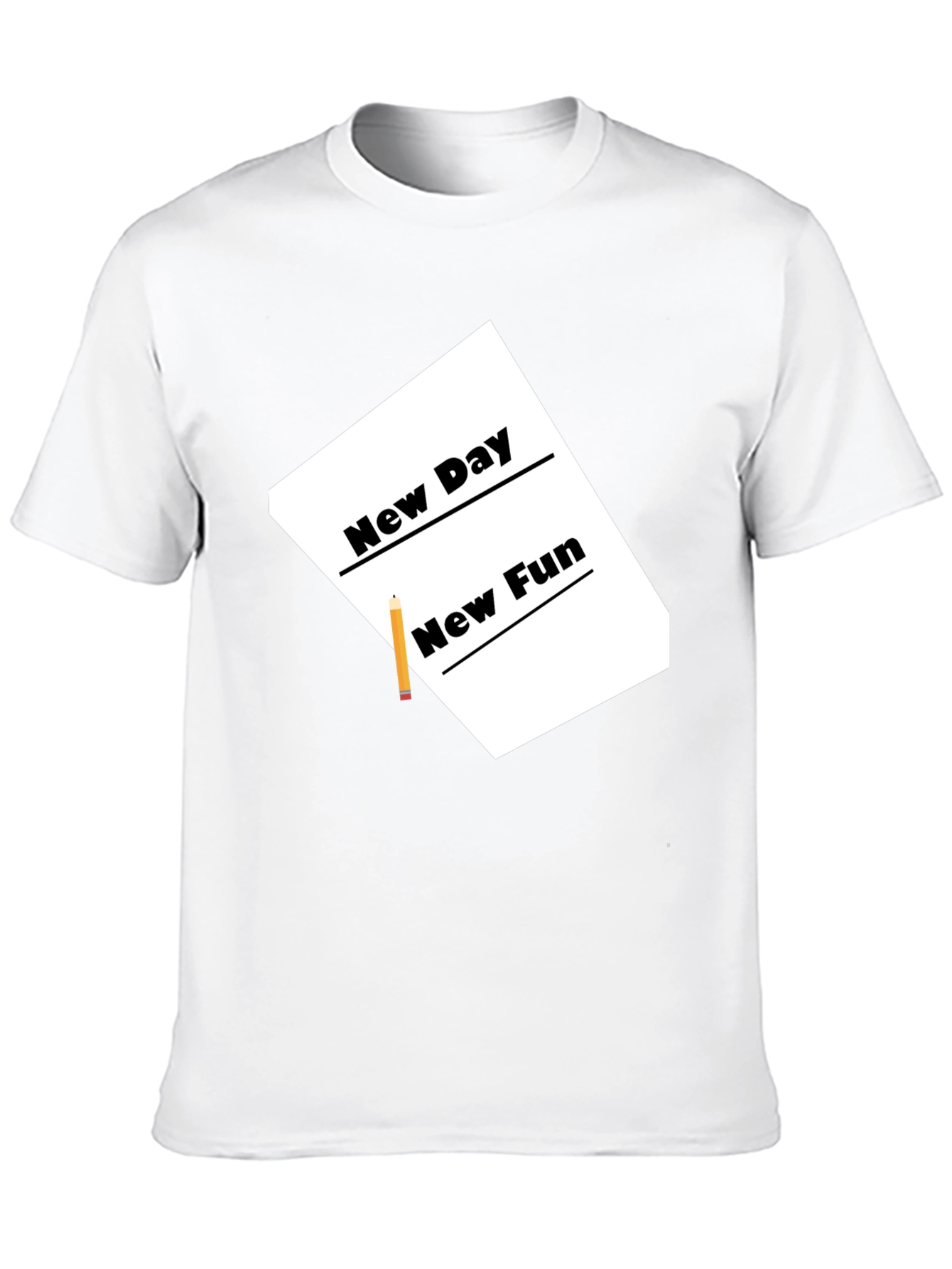 New Day New Fun Graphic T-Shirt