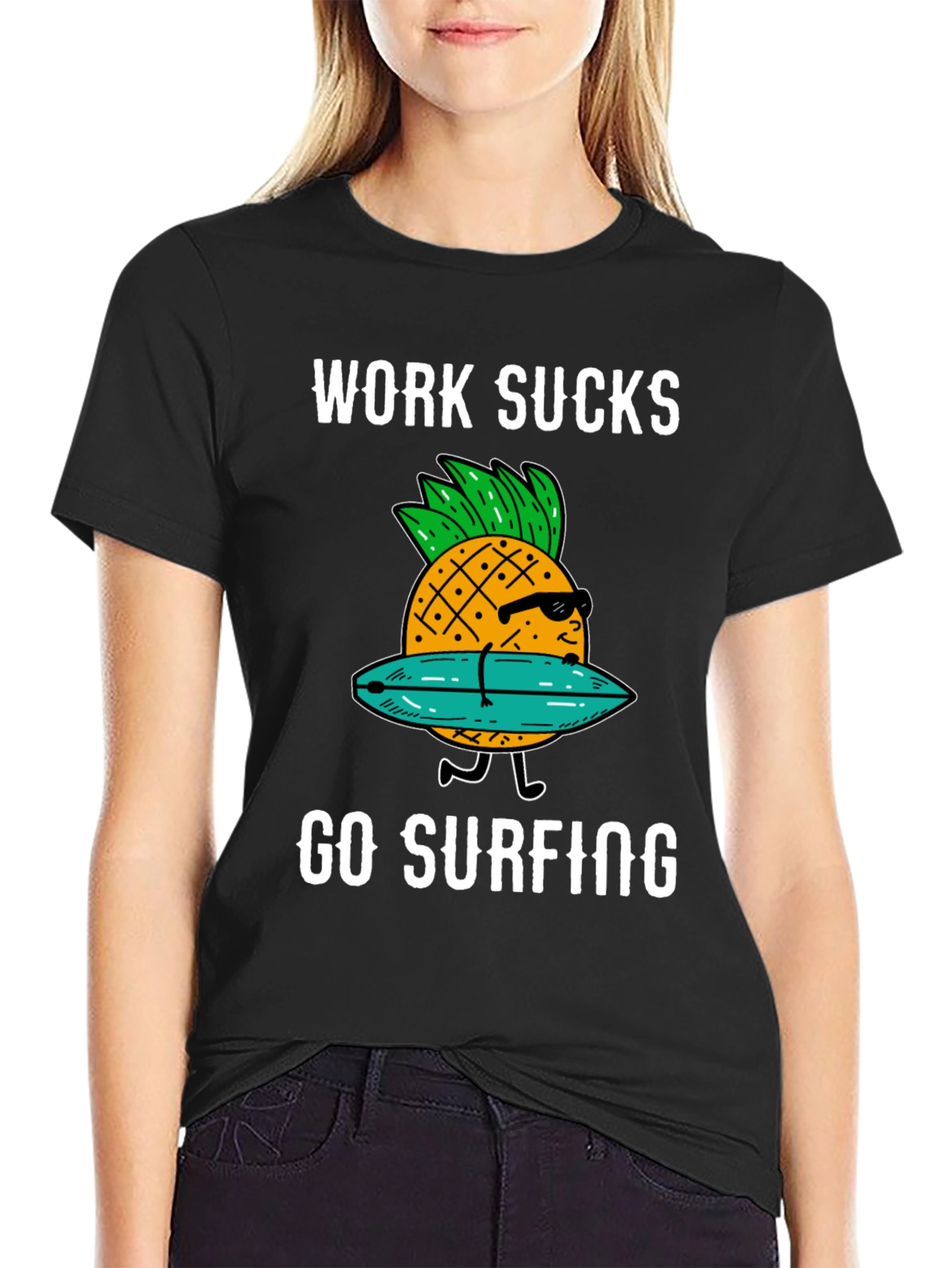 Work Sucks Go Surfing T-Shirt