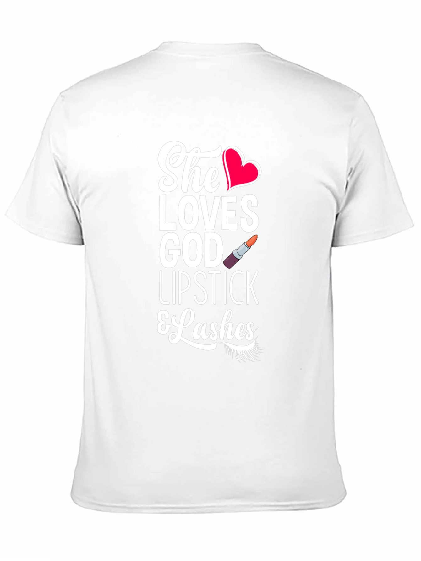 She Loves God Lipstick & Lashes Graphic T-Shirt