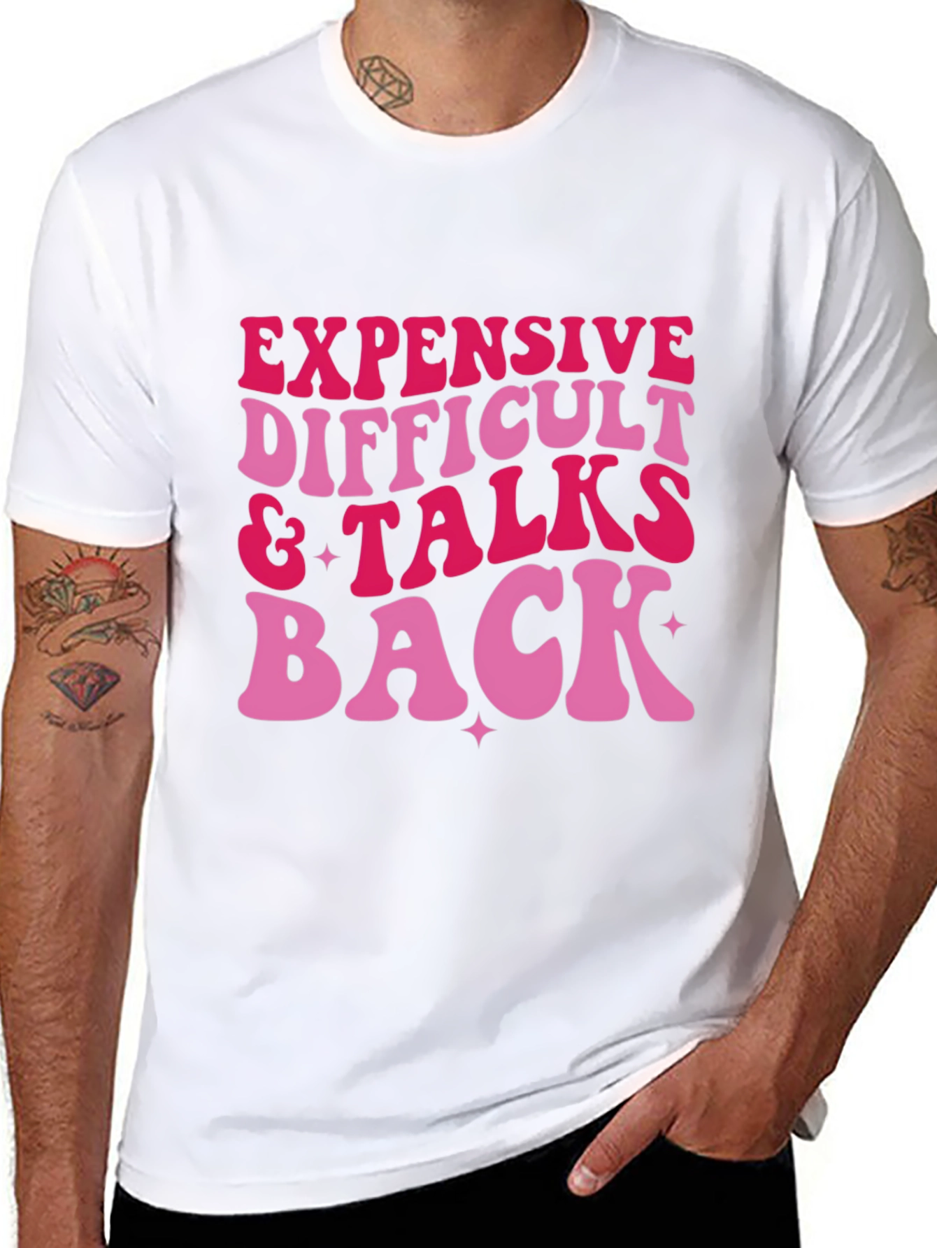 Expensive Difficult & Talks Back Graphic Tee