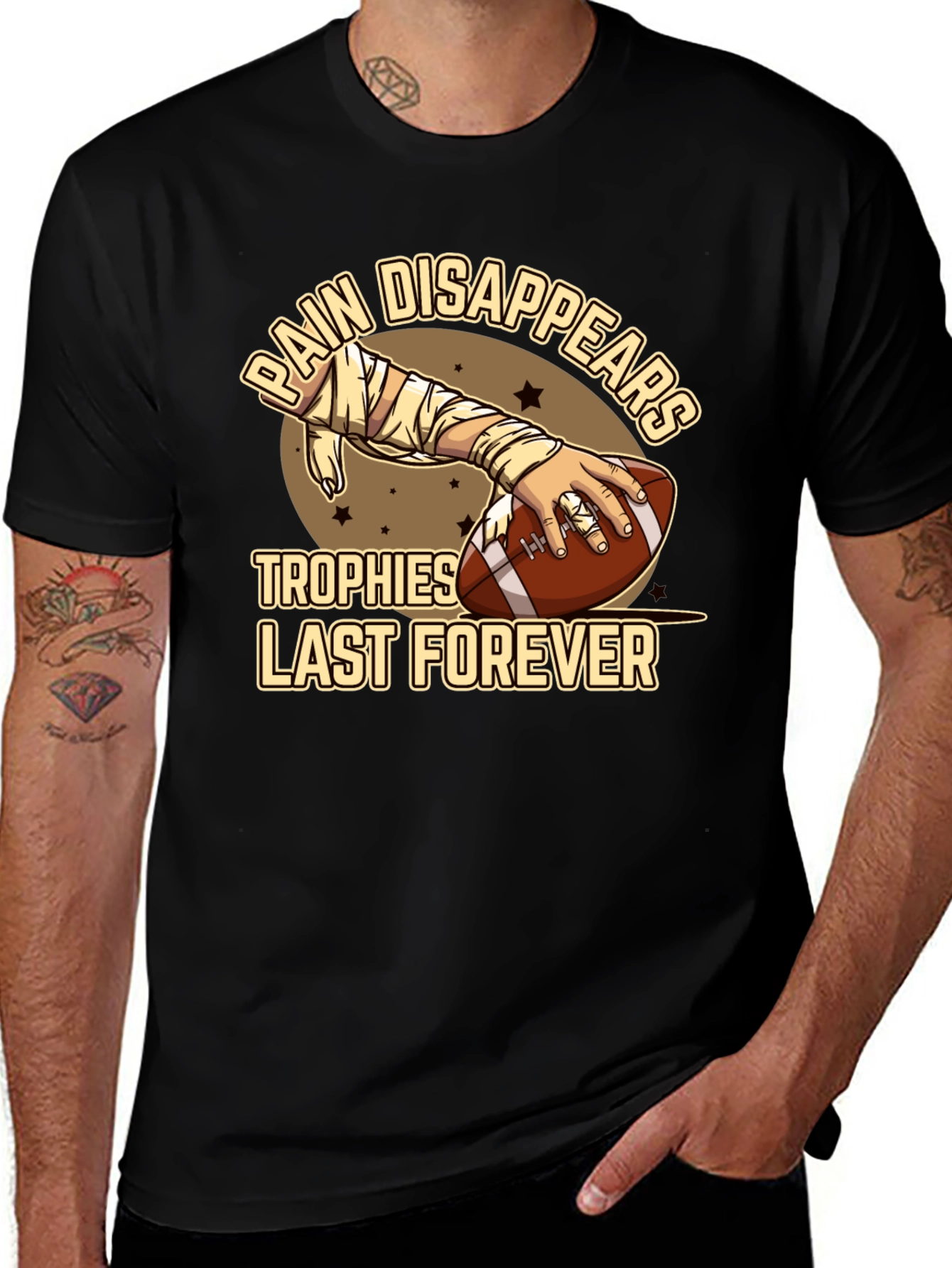 Pain Disappears Trophies Last Forever T-Shirt