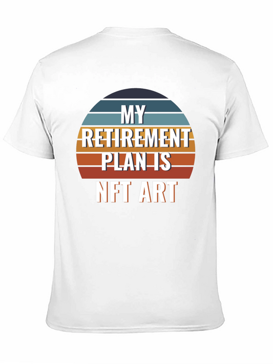 NFT Art Retirement Plan T-Shirt