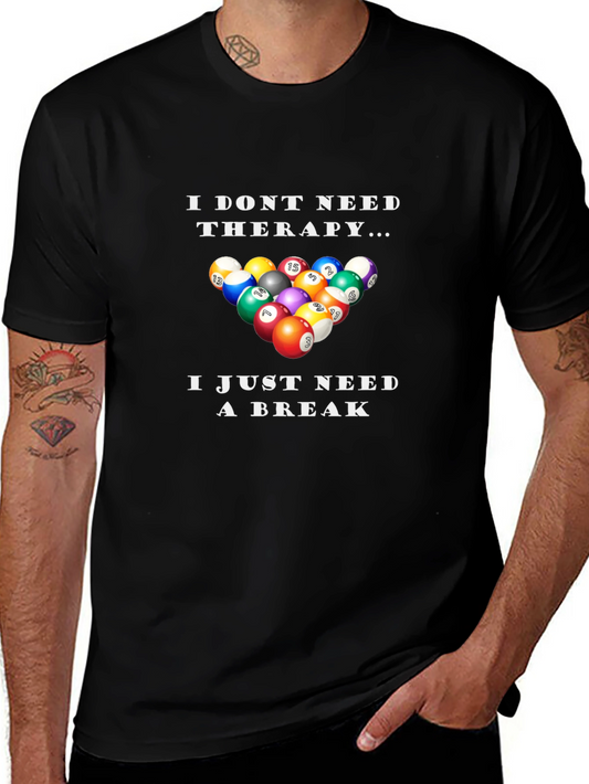 Funny Billiards Therapy T-Shirt: Need A Break