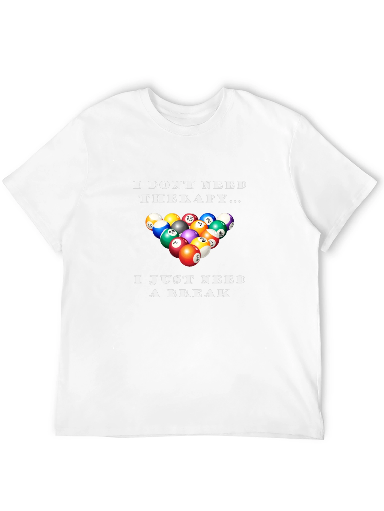 Funny Billiards Therapy T-Shirt: Need A Break