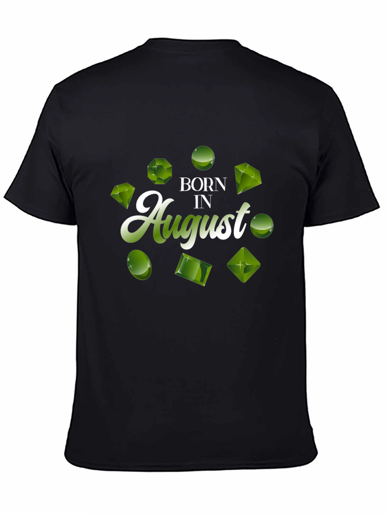 Born in August Peridot Gemstone T-Shirt