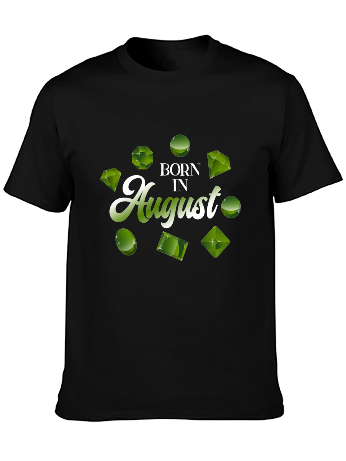 Born in August Peridot Gemstone T-Shirt