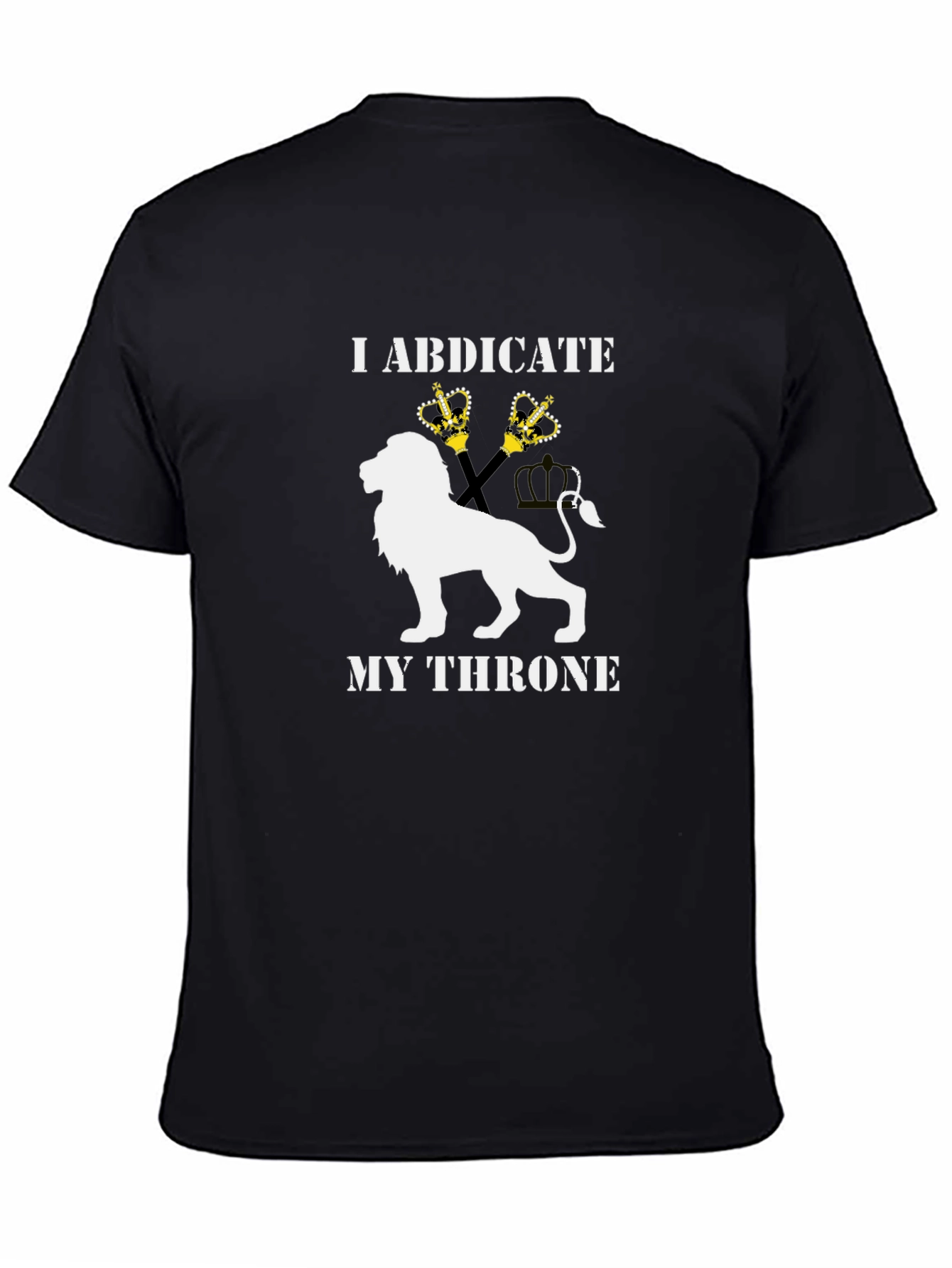 I Abdicate My Throne Lion Graphic Tee