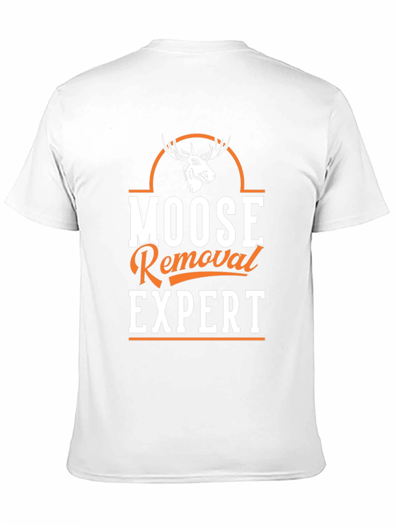 Moose Removal Expert Novelty Graphic Tee