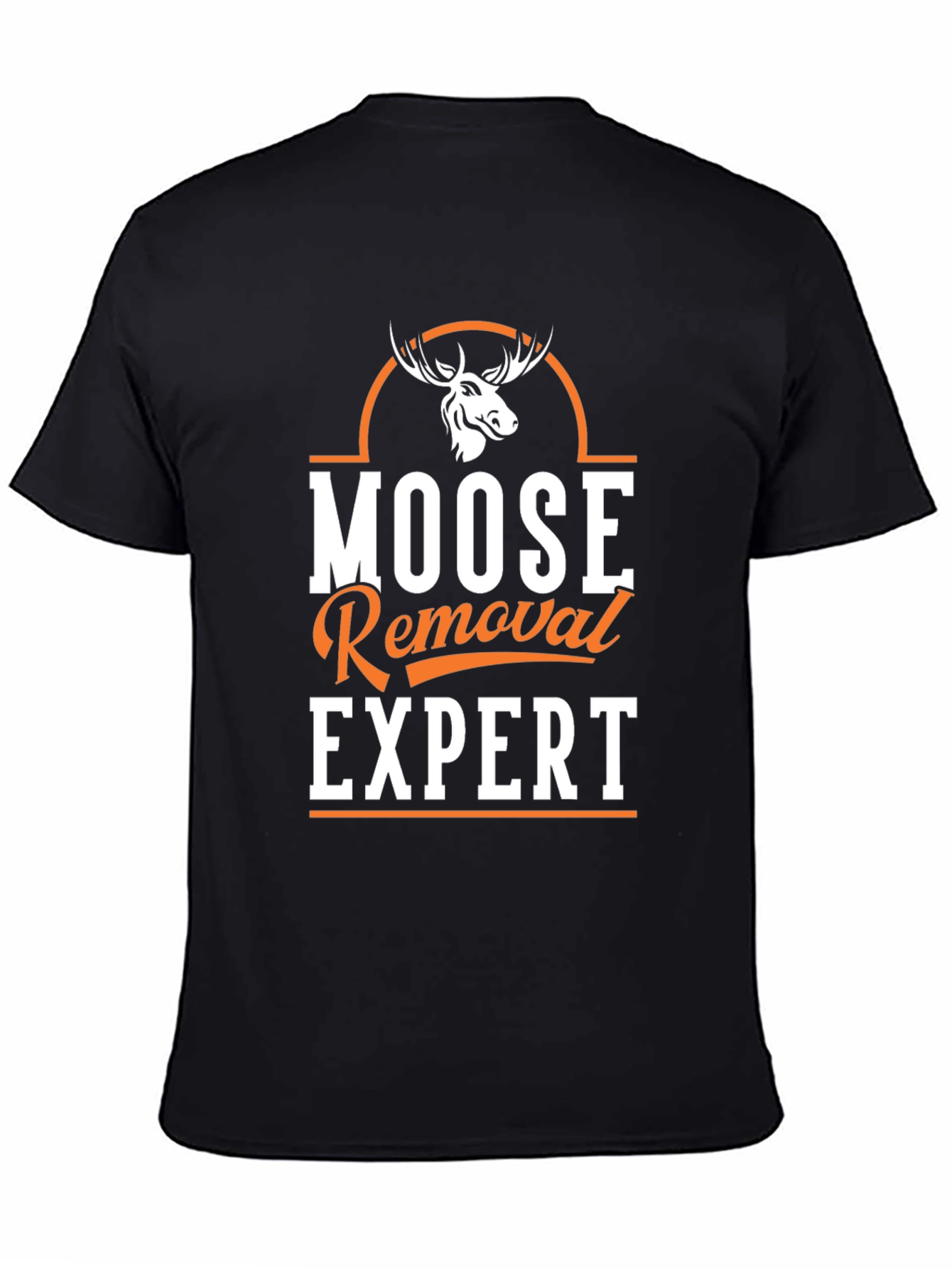 Moose Removal Expert Novelty Graphic Tee