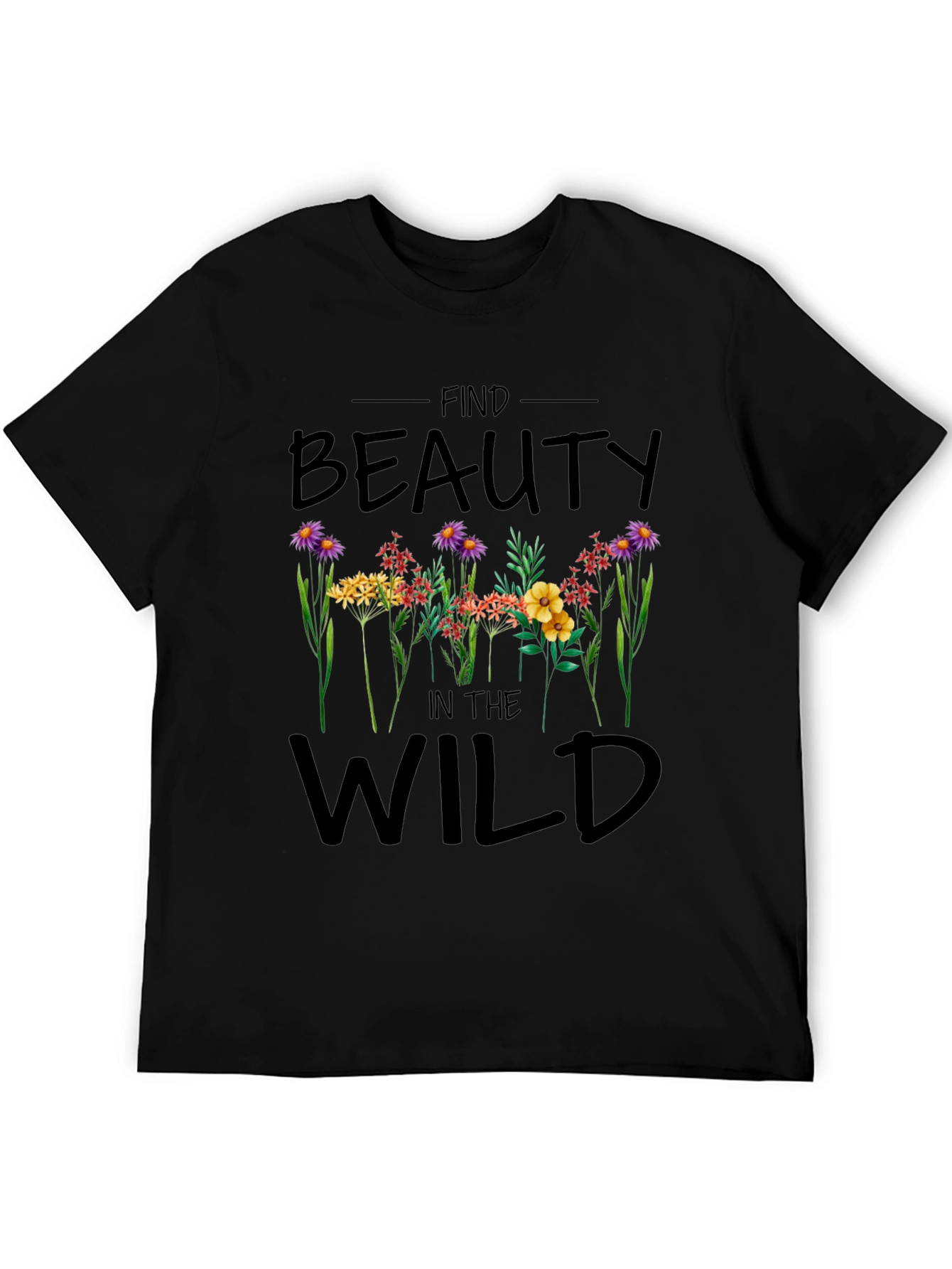 Find Beauty in the Wild Graphic T-Shirt