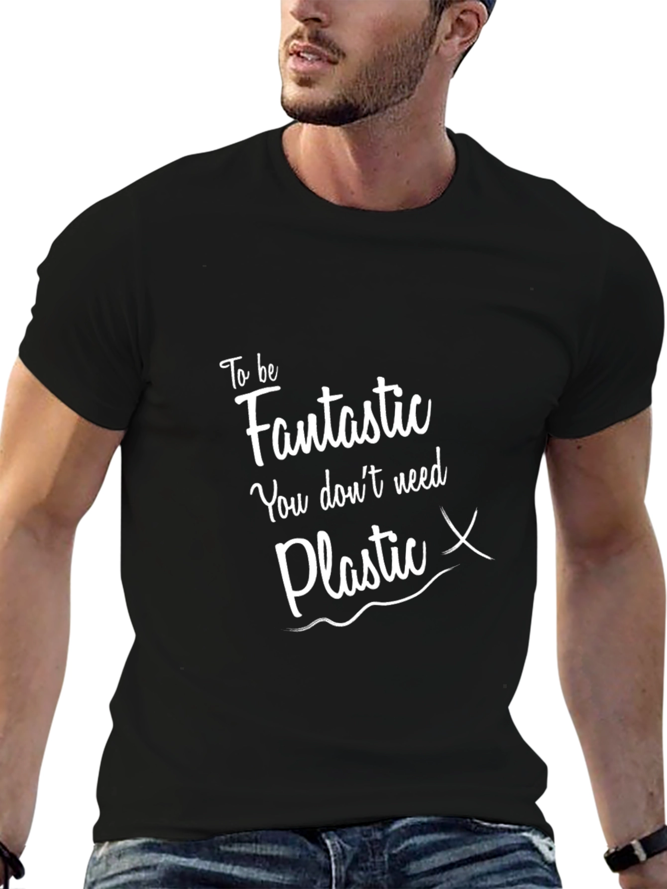 Eco-Friendly Graphic T-Shirt: Be Fantastic No Plastic!