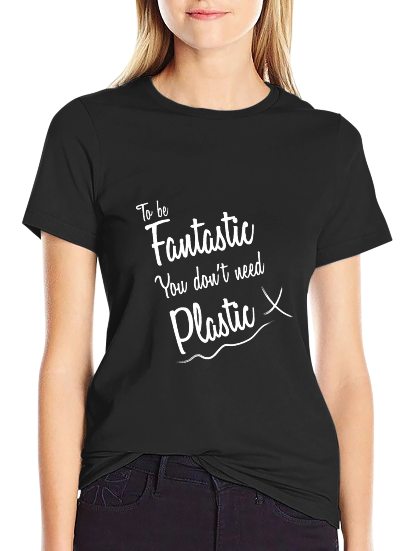 Eco-Friendly Graphic T-Shirt: Be Fantastic No Plastic!