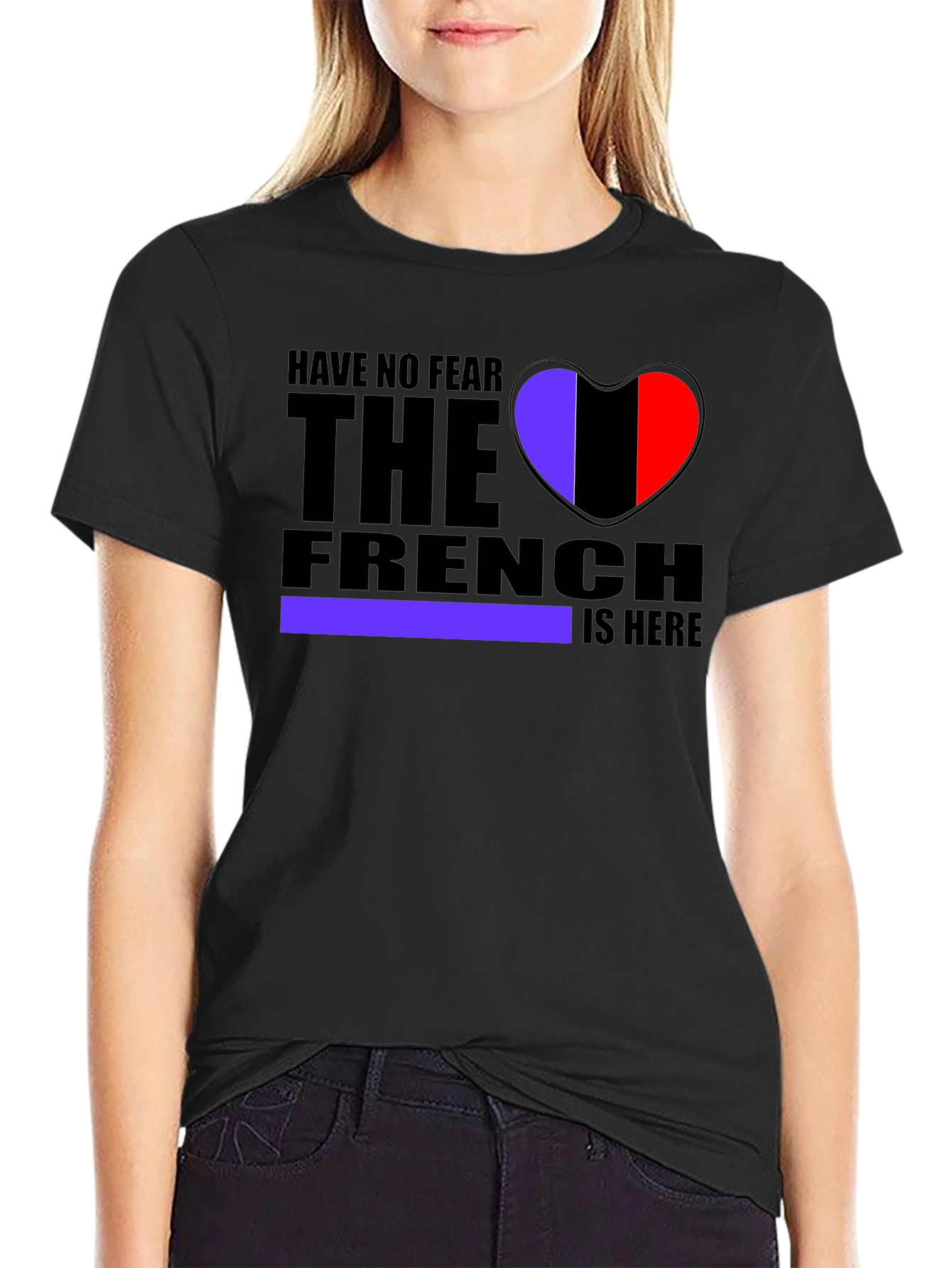 Have No Fear The French Heart Graphic T-Shirt