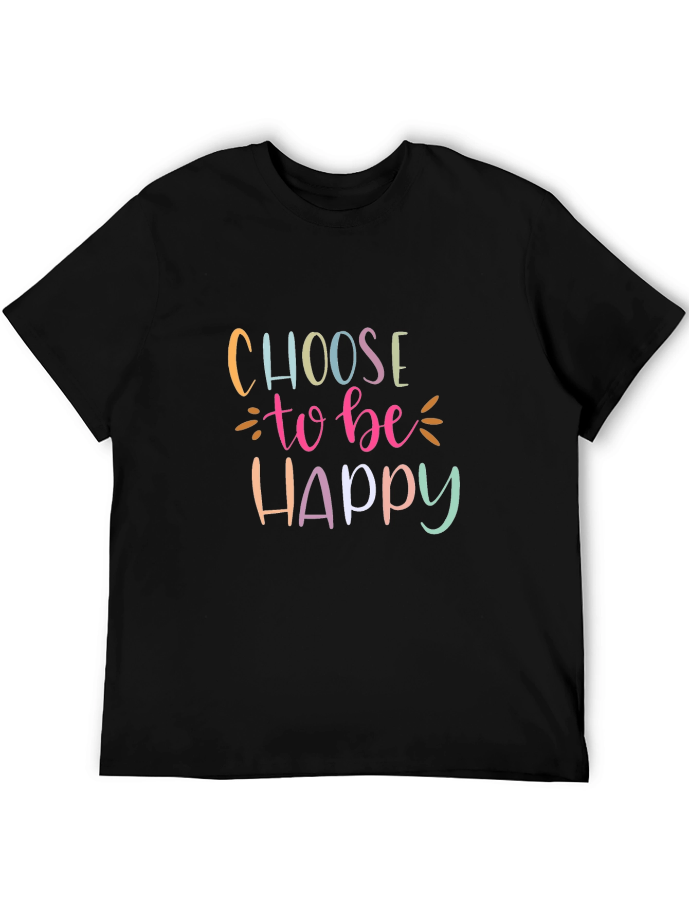 Choose To Be Happy Graphic T-Shirt