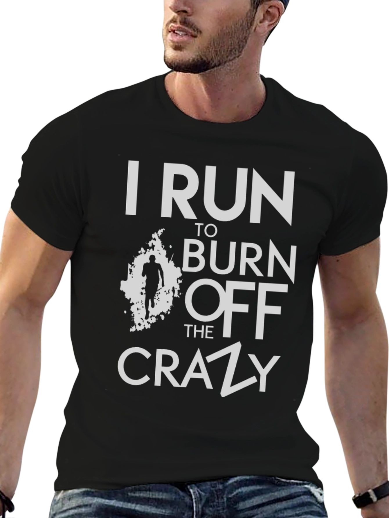 I Run to Burn Off the Crazy Black T-Shirt