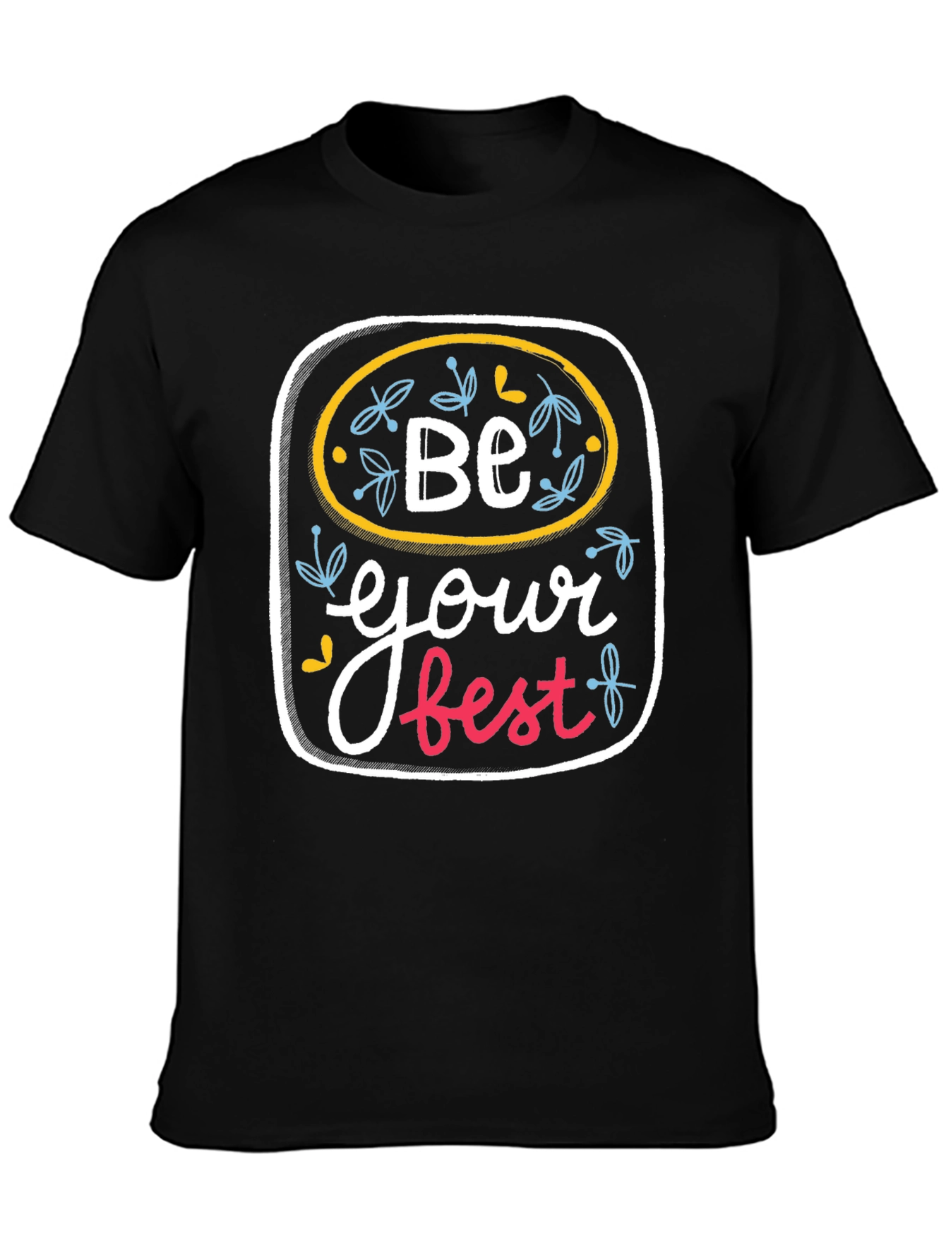 Be Your Best Graphic T-Shirt - Black