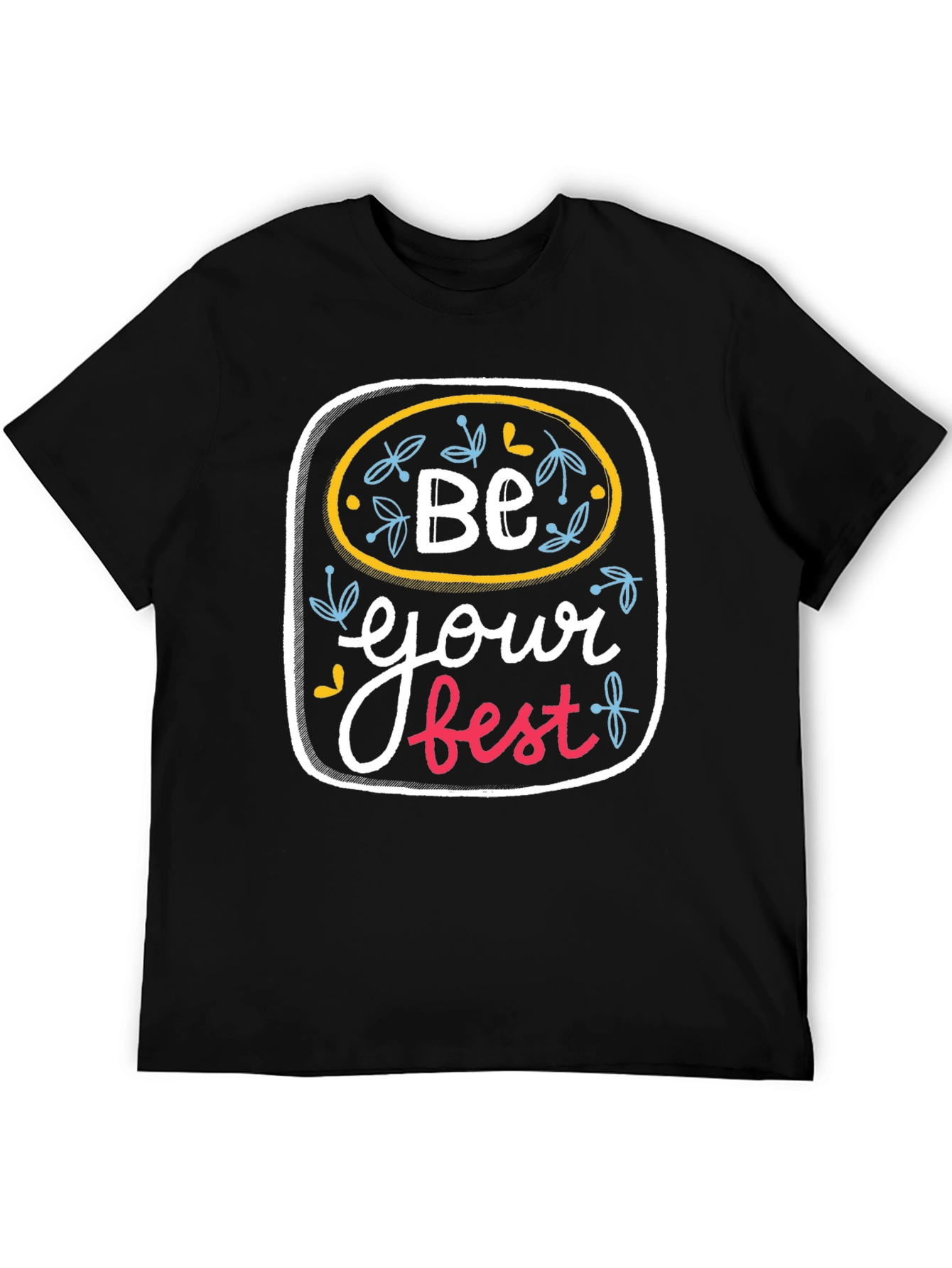 Be Your Best Graphic T-Shirt - Black