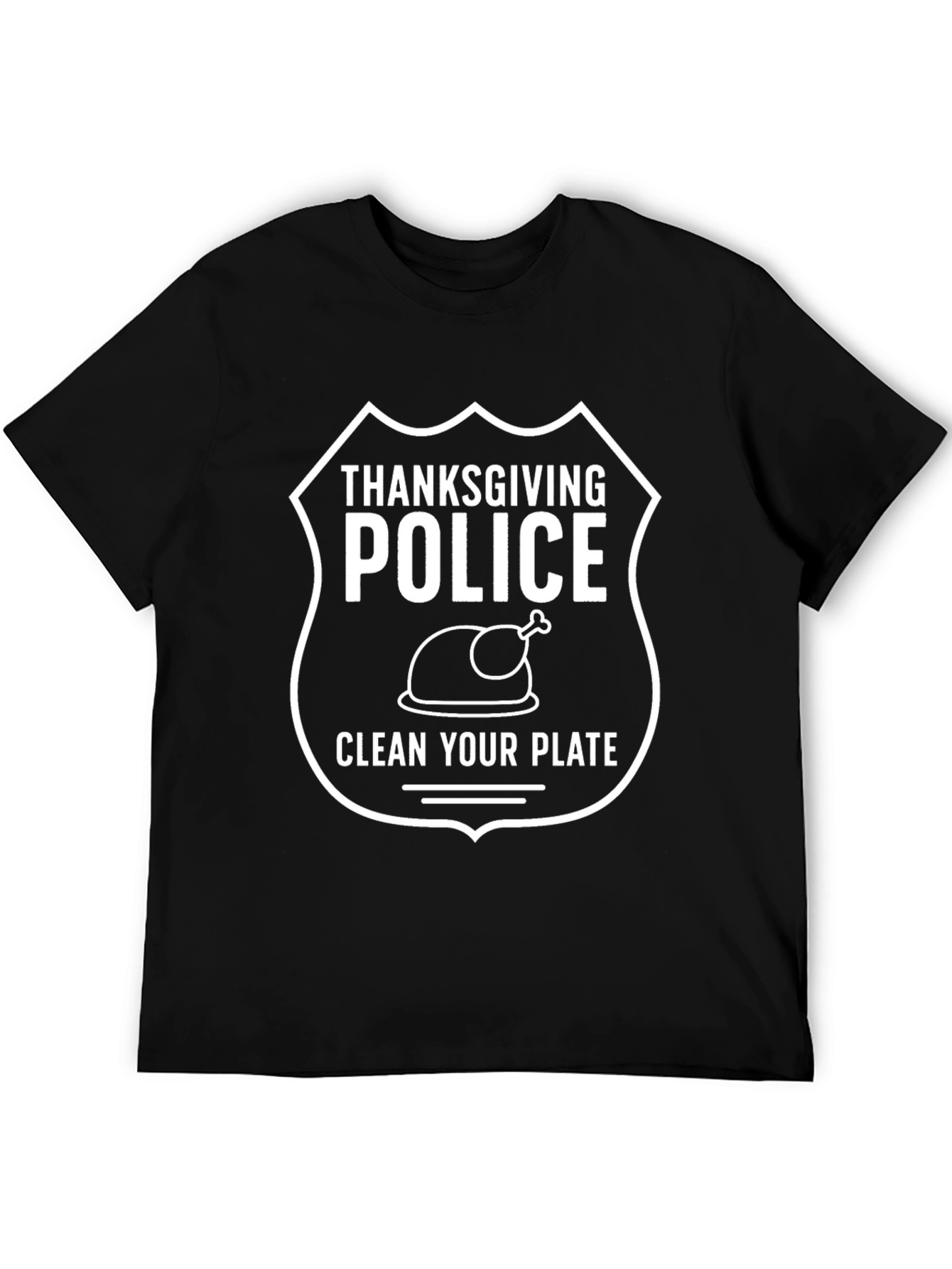 Thanksgiving Police Clean Your Plate T-Shirt