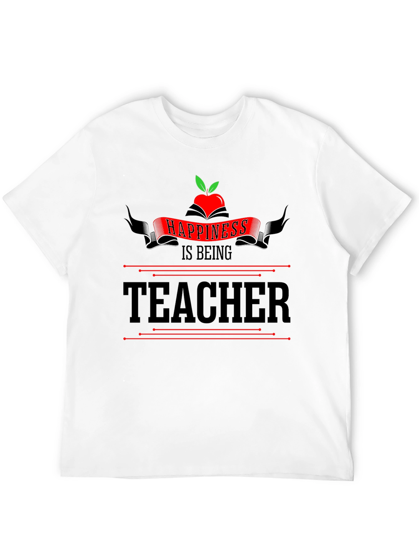 Happiness is Being a Teacher T-Shirt