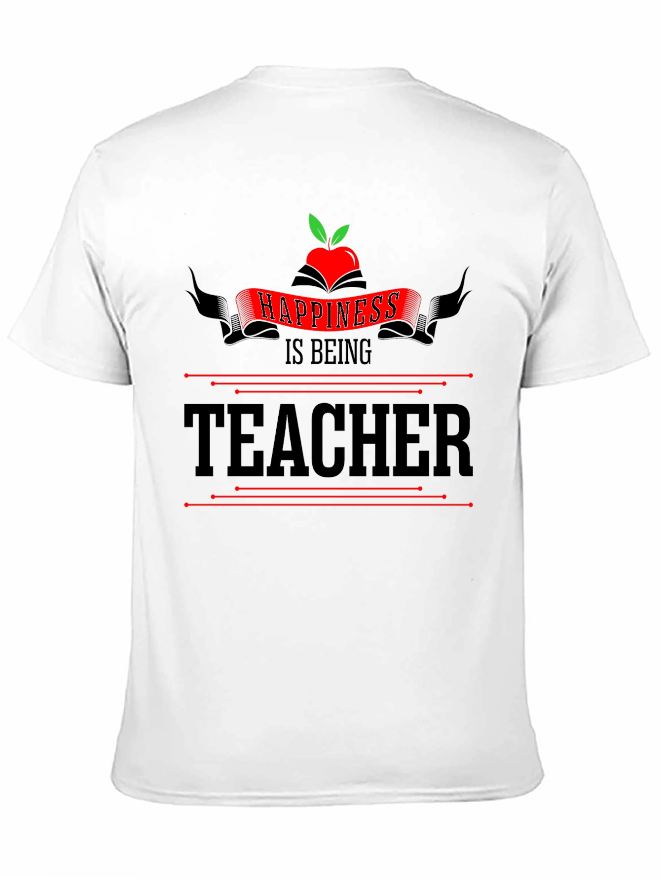 Happiness is Being a Teacher T-Shirt