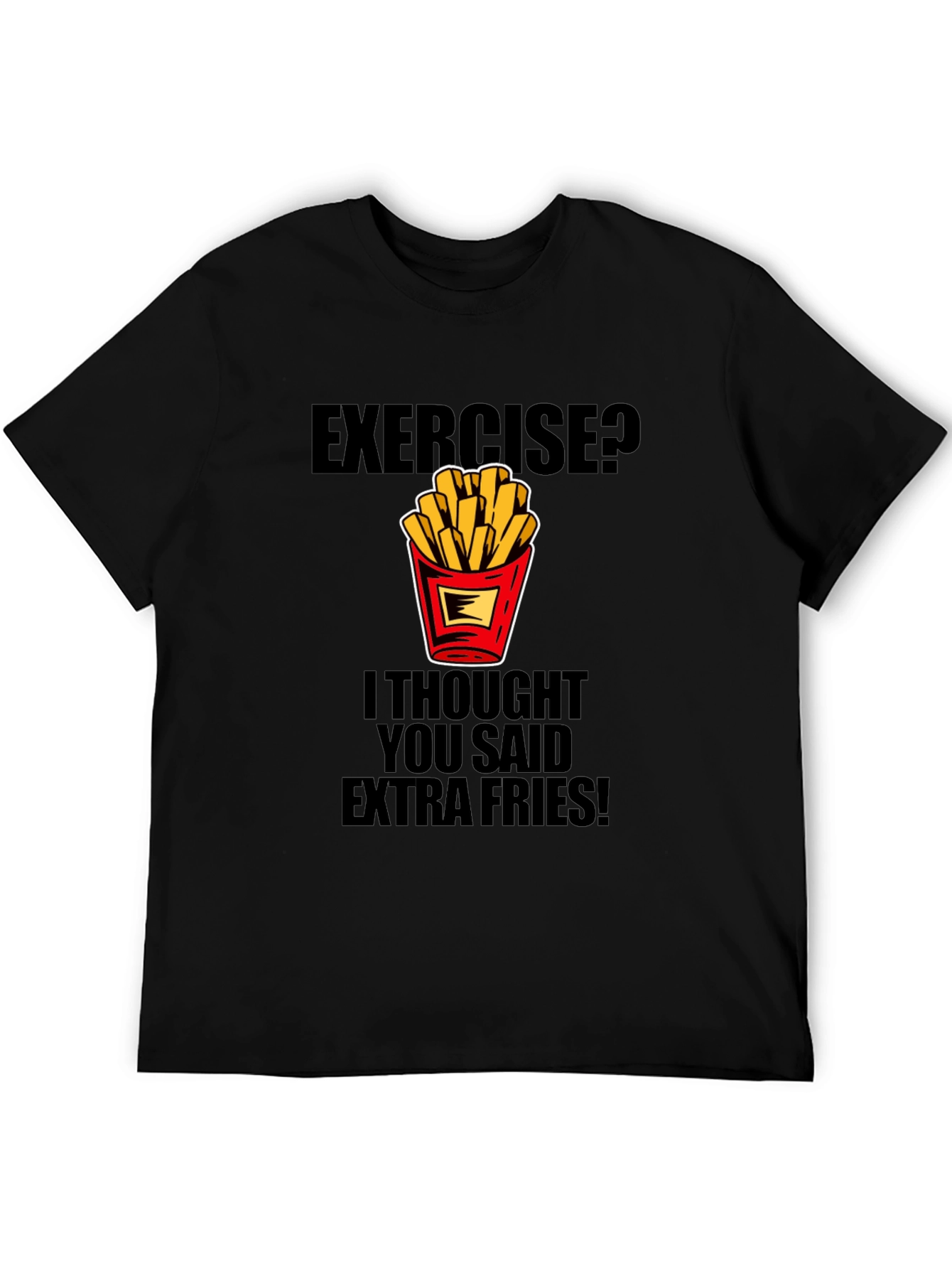 Funny Extra Fries T-Shirt