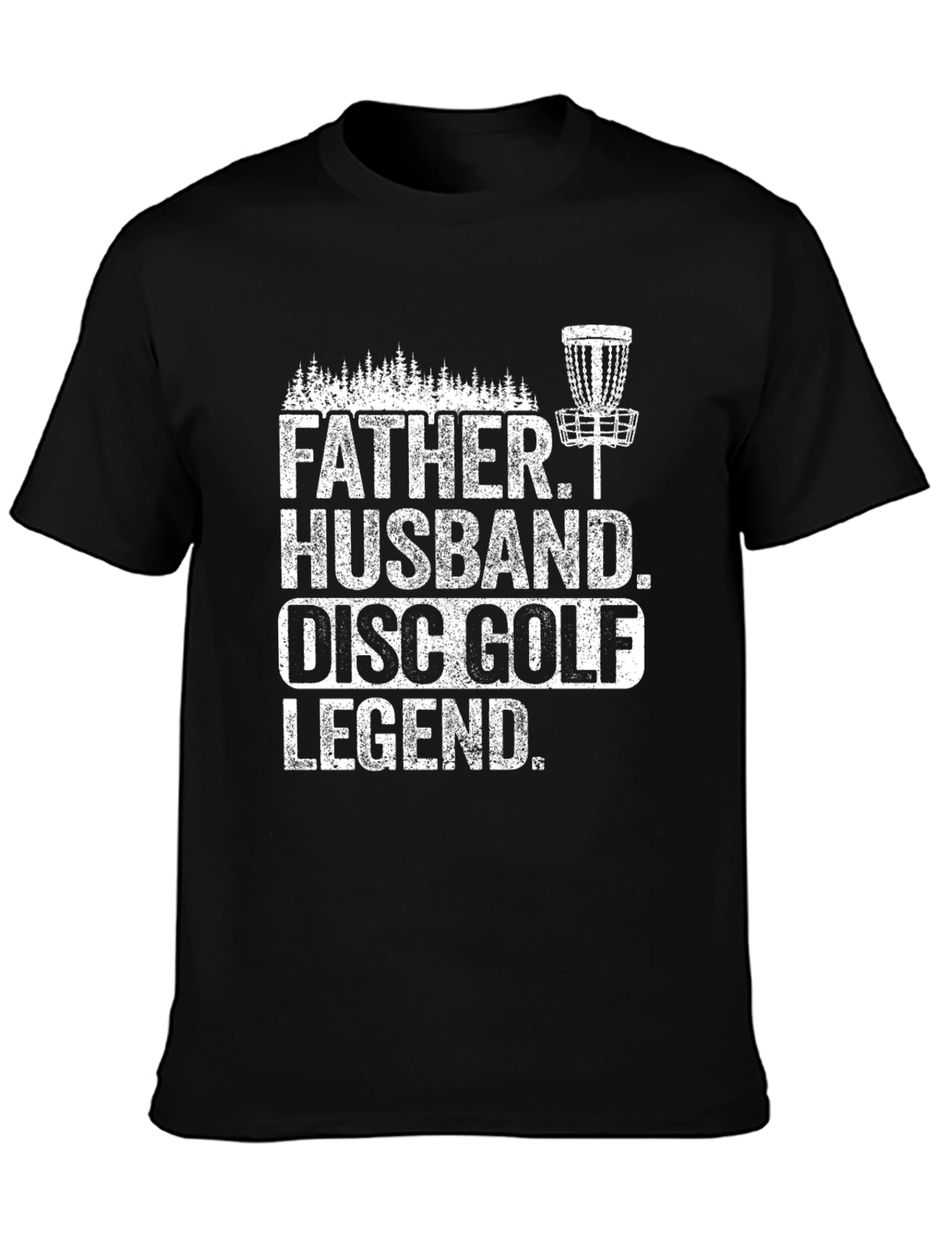 Father Husband Disc Golf Legend Tee