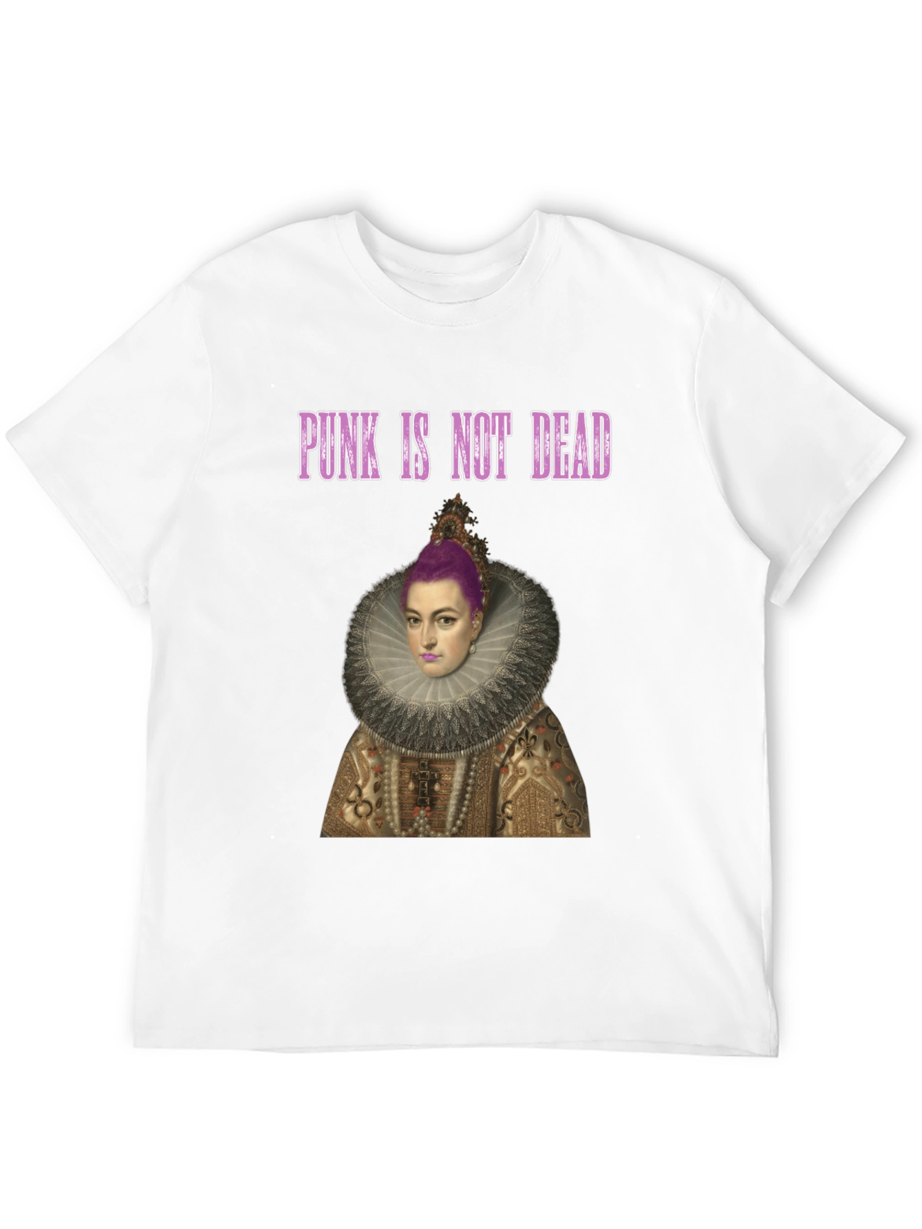 Punk Queen T-Shirt:  Punk Is Not Dead!