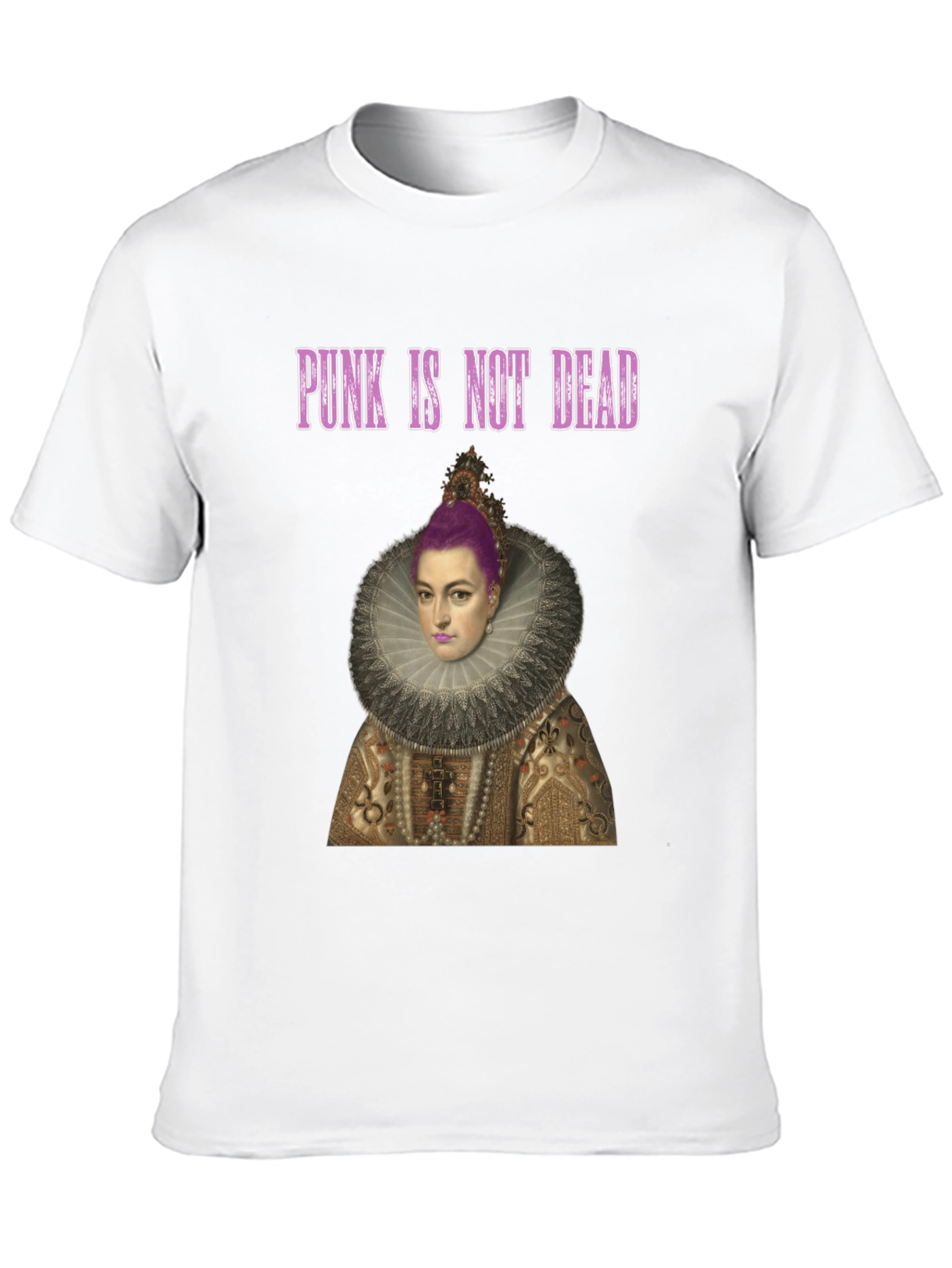 Punk Queen T-Shirt:  Punk Is Not Dead!