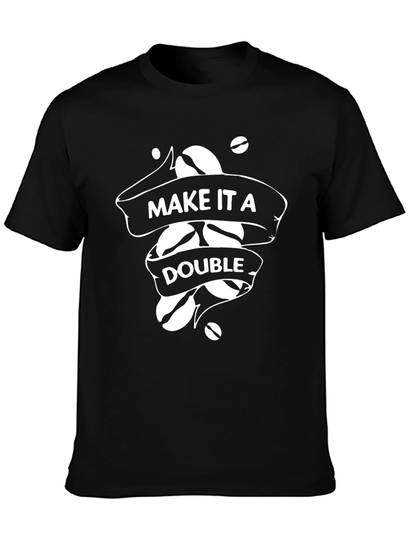 Make It A Double Black Graphic Tee
