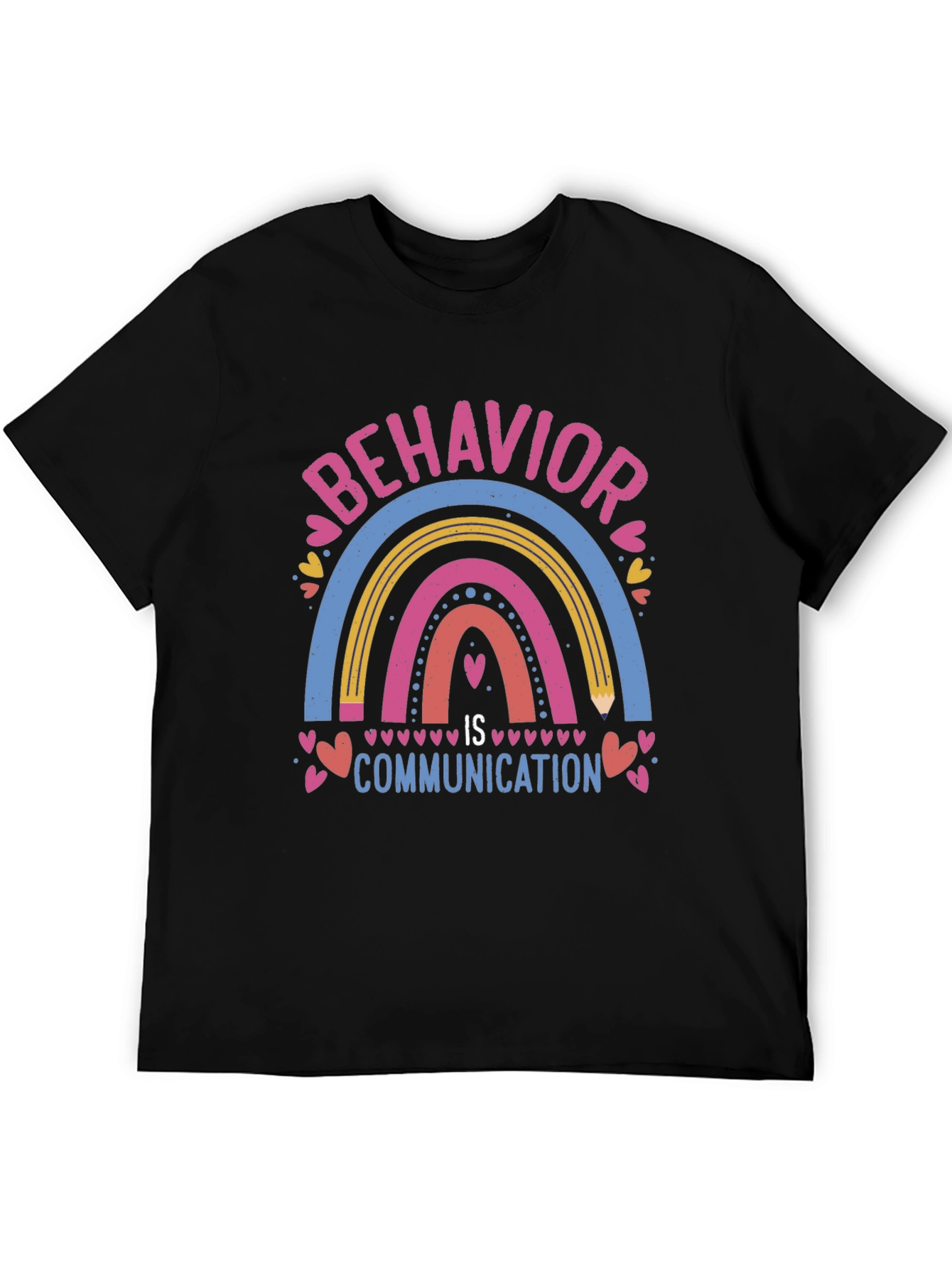 Behavior Is Communication T-Shirt