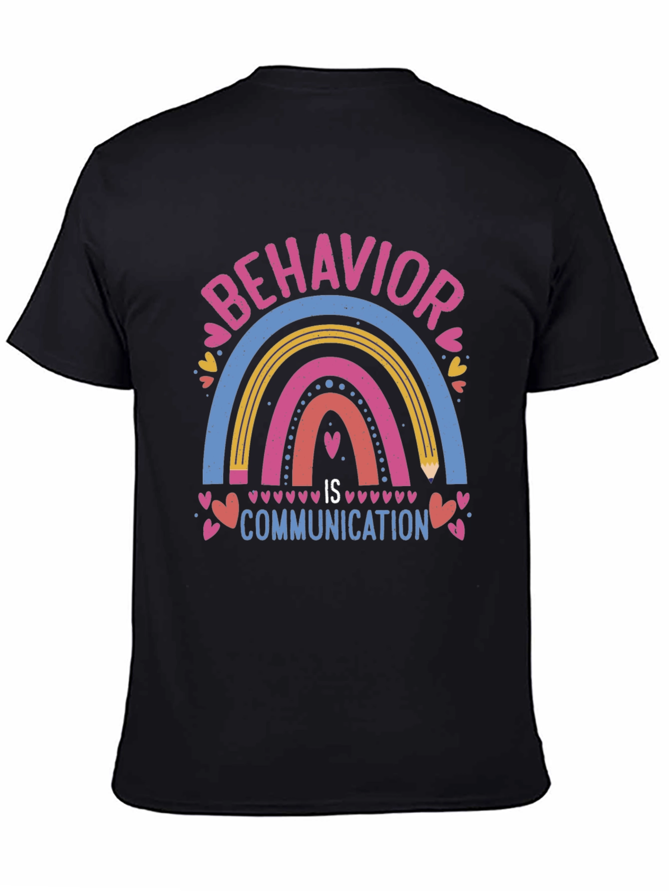 Behavior Is Communication T-Shirt