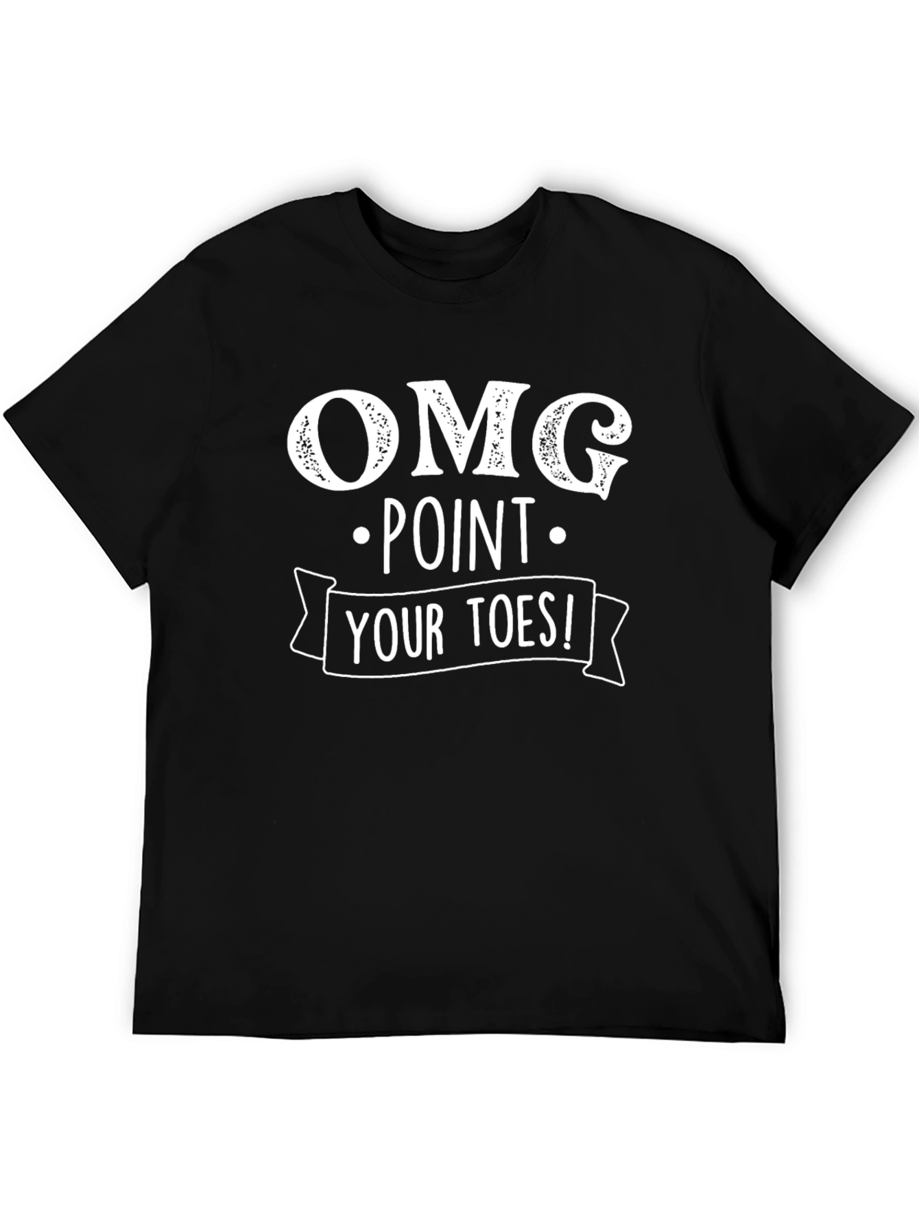 OMG Point Your Toes Black T-Shirt