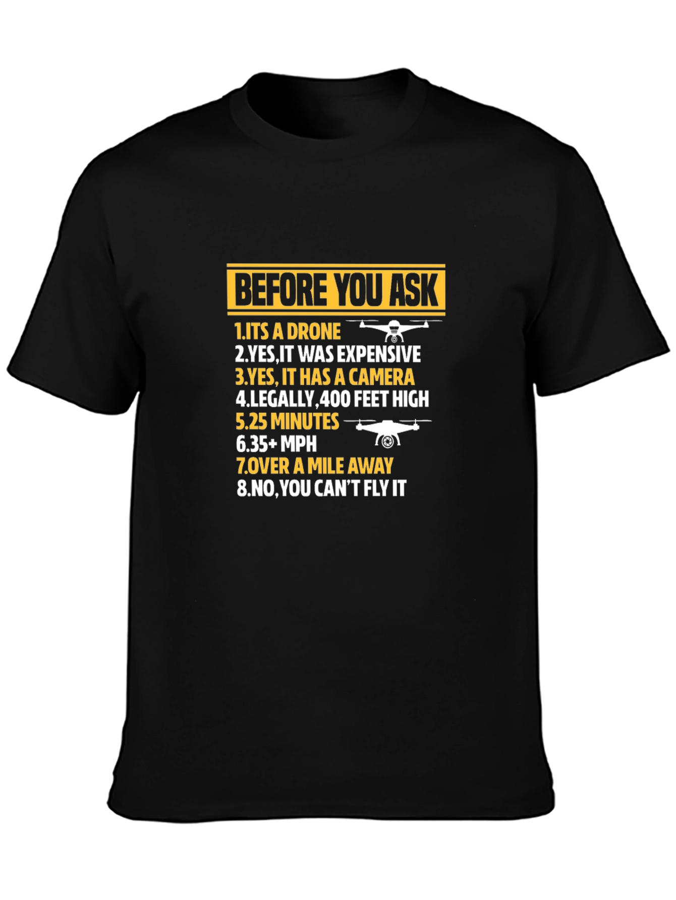Drone Humor Graphic Tee - Pilot T-Shirt