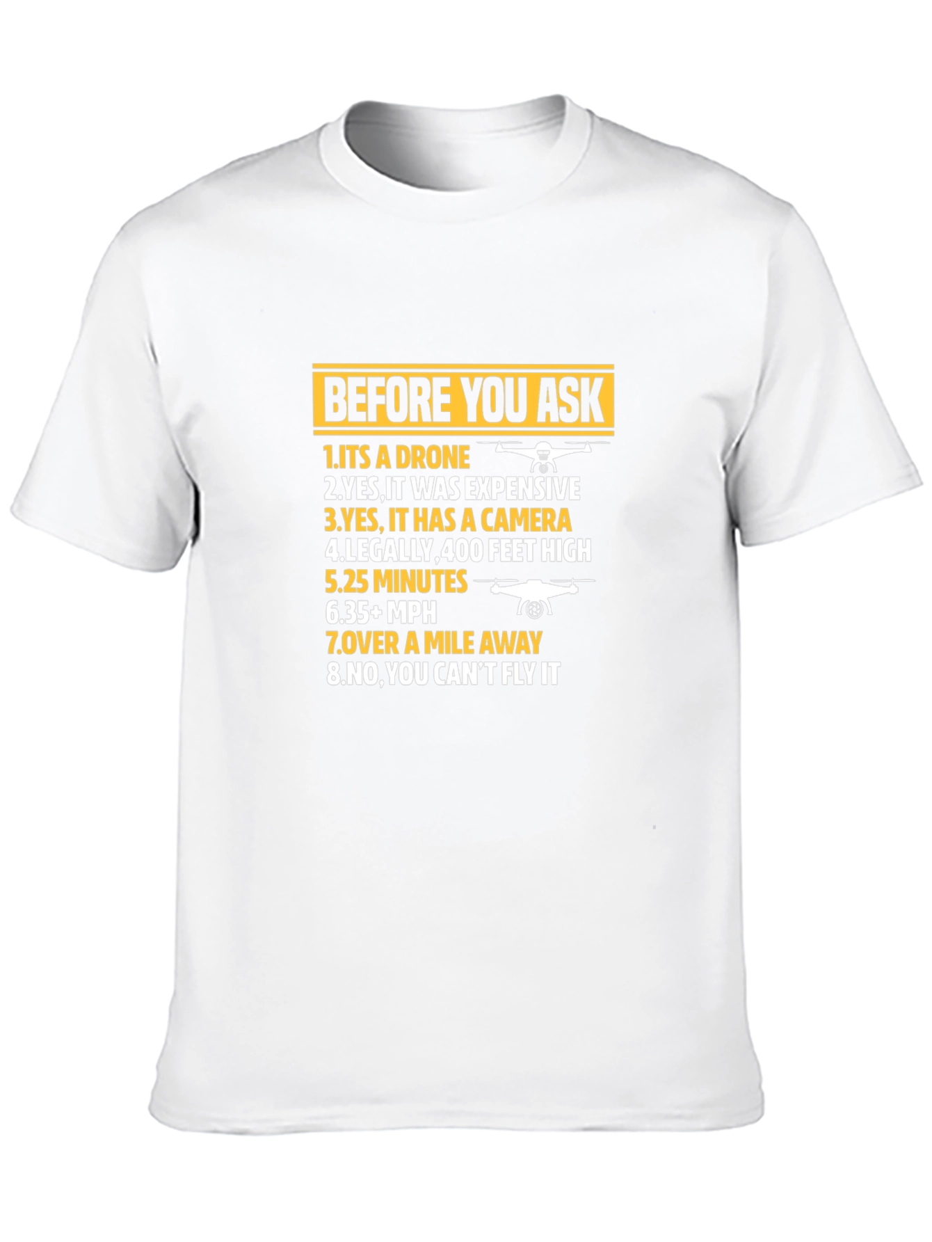 Drone Humor Graphic Tee - Pilot T-Shirt