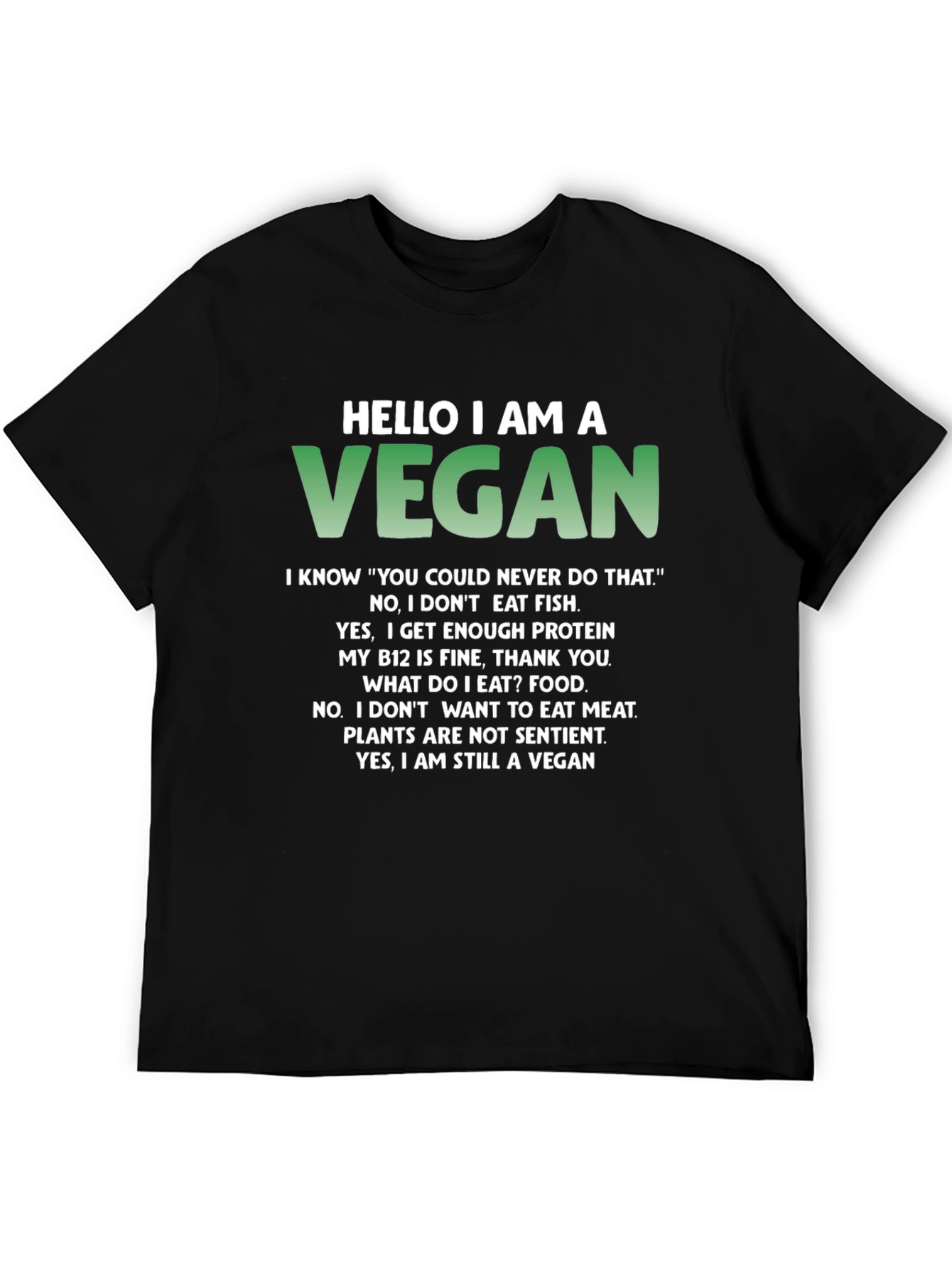 Funny Vegan T-Shirt - Conversation Starter