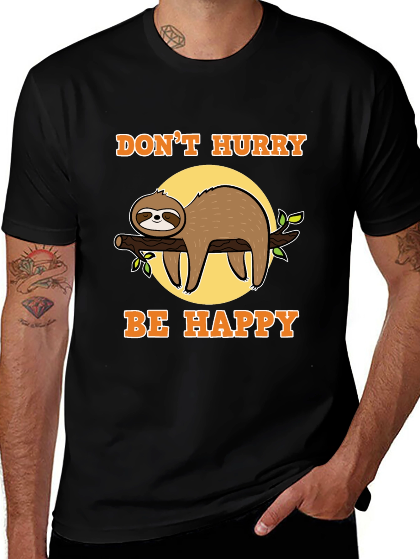 Dont Hurry Be Happy Sloth T-Shirt