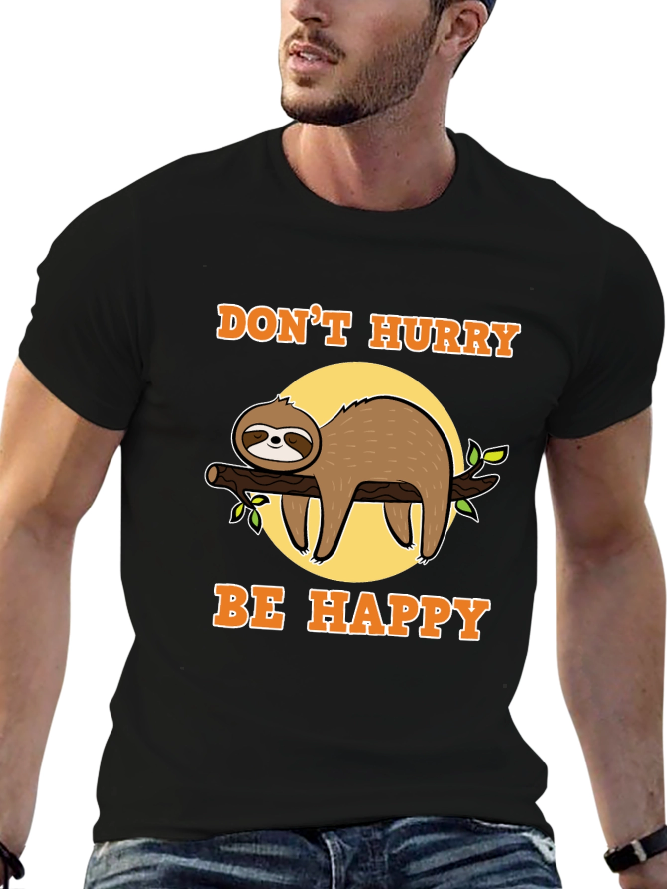 Dont Hurry Be Happy Sloth T-Shirt