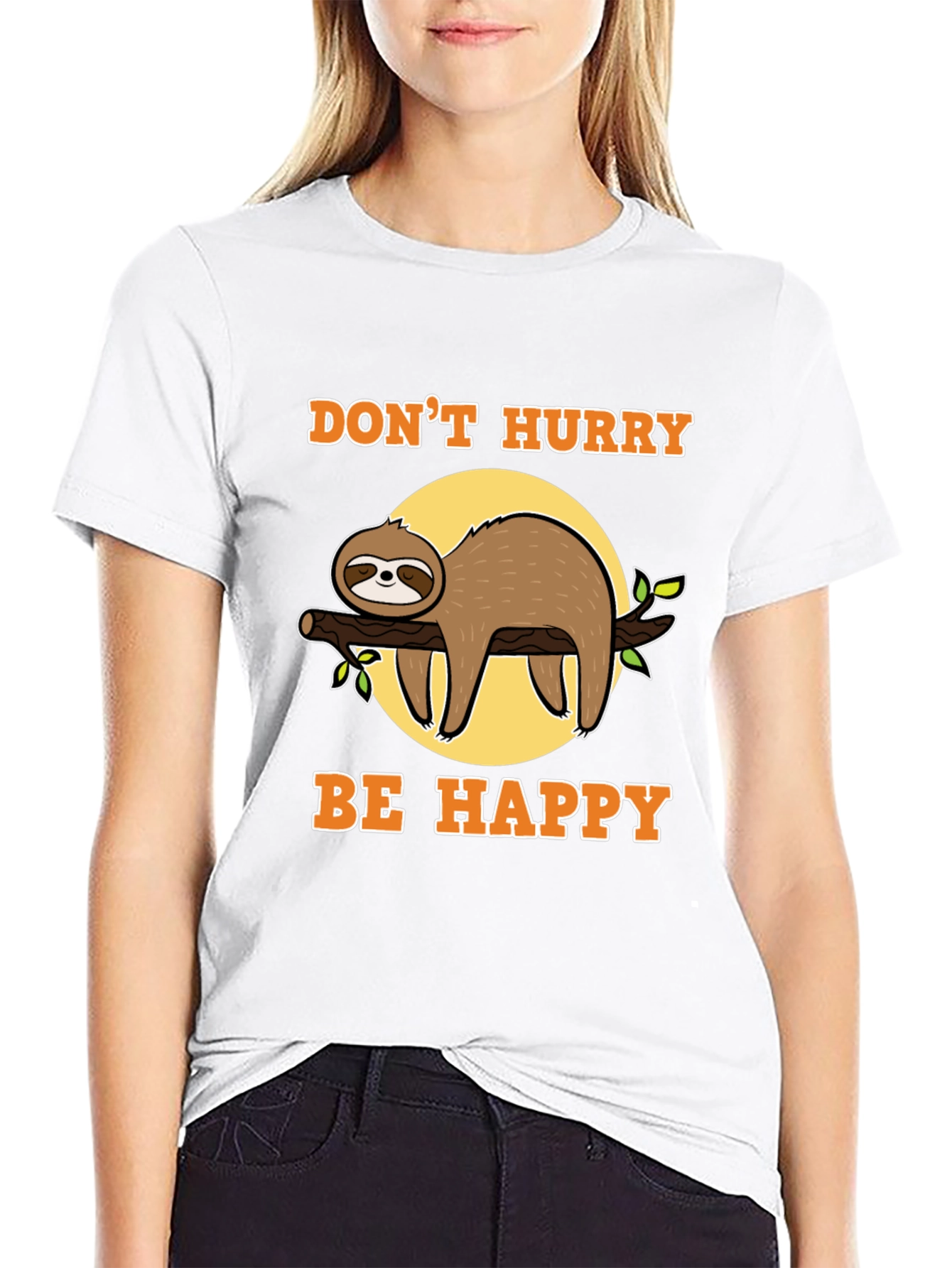 Dont Hurry Be Happy Sloth T-Shirt