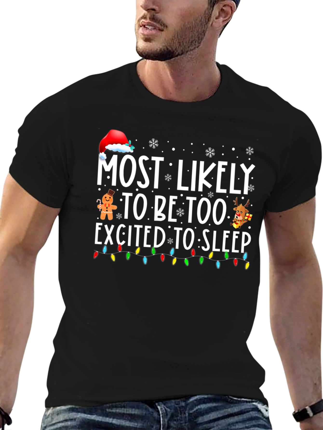 Funny Christmas T-Shirt: Most Likely Too Excited to Sleep