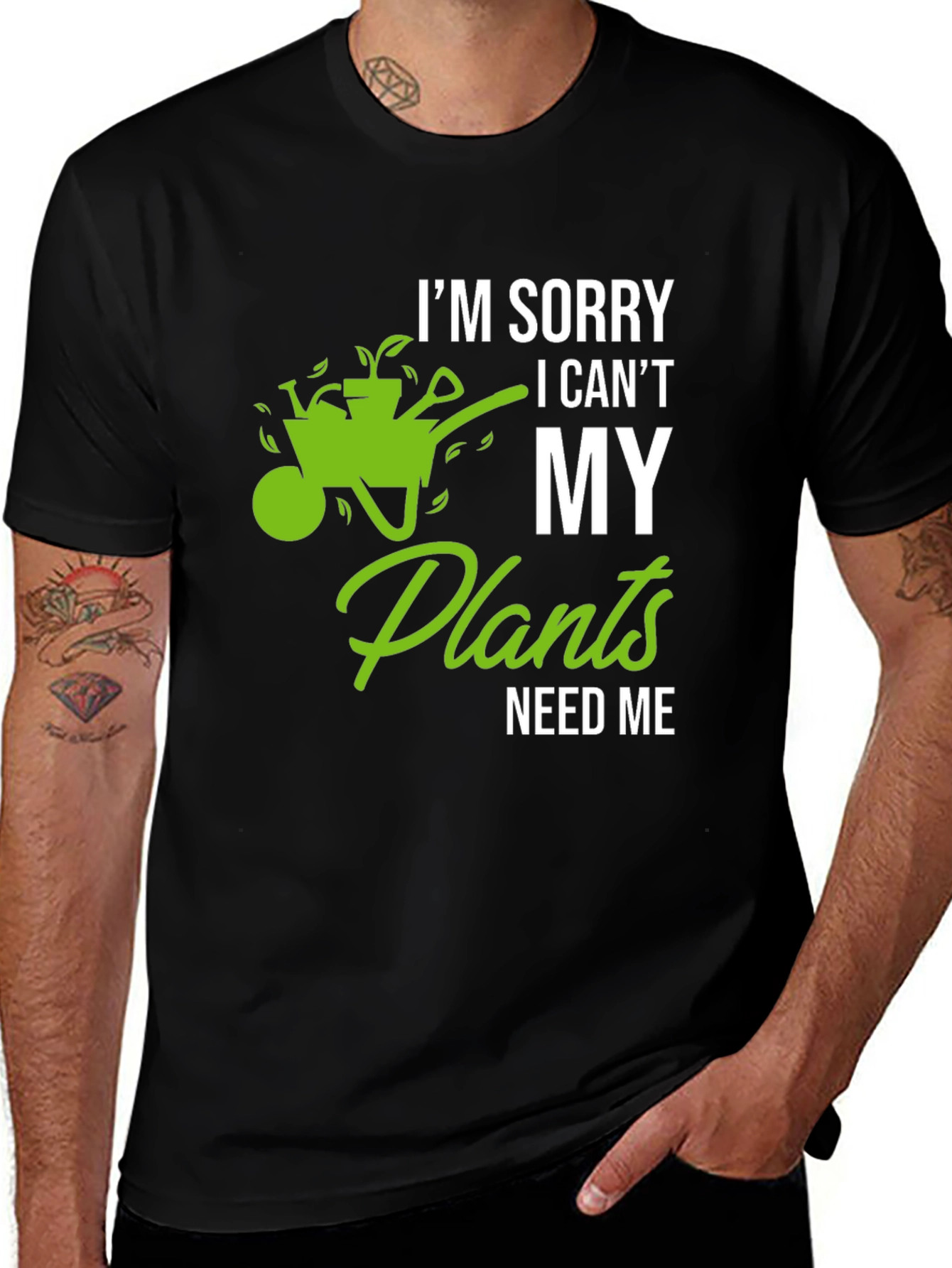 Funny Gardening T-Shirt - My Plants Need Me