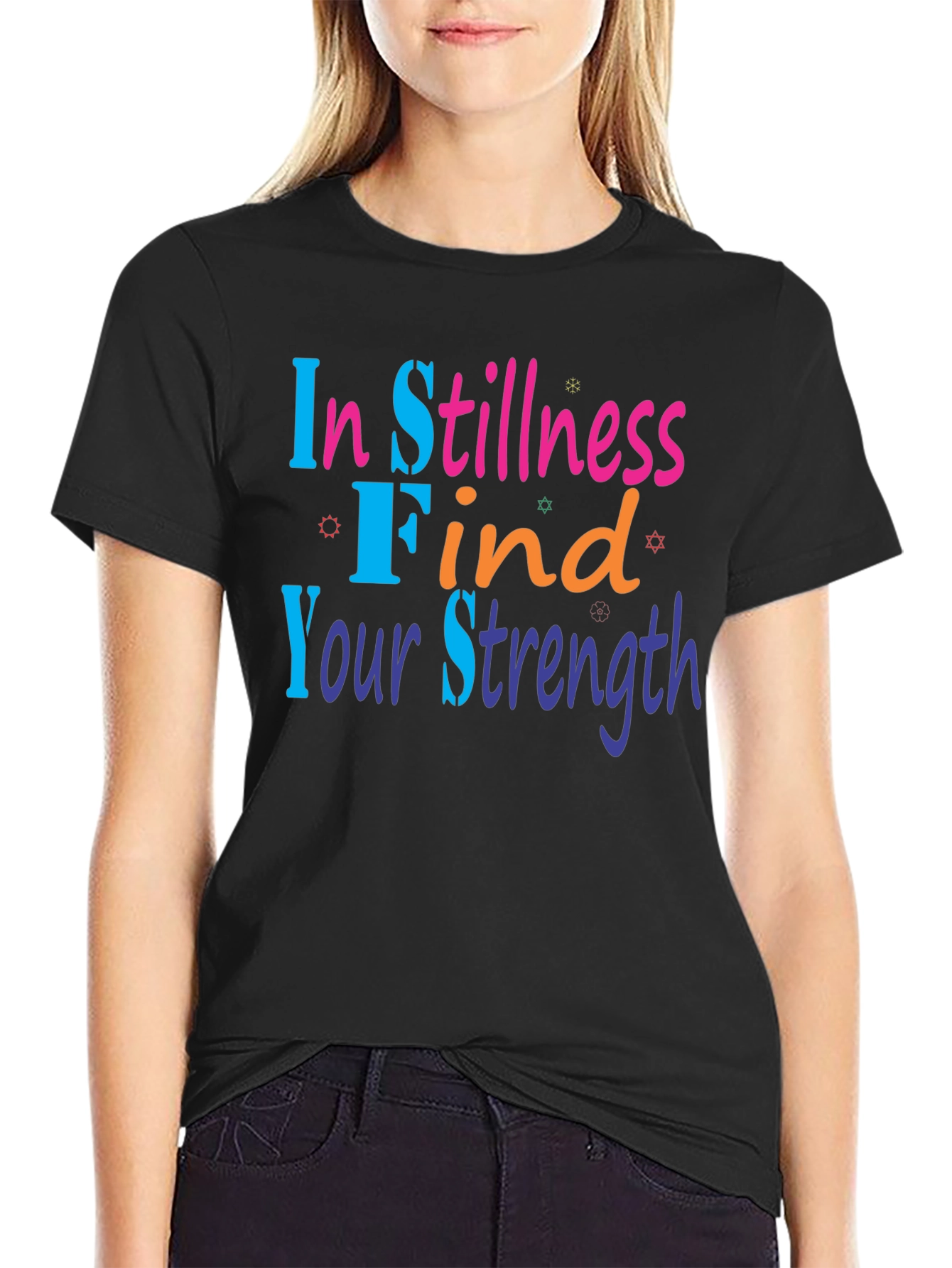 In Stillness Find Your Strength T-Shirt
