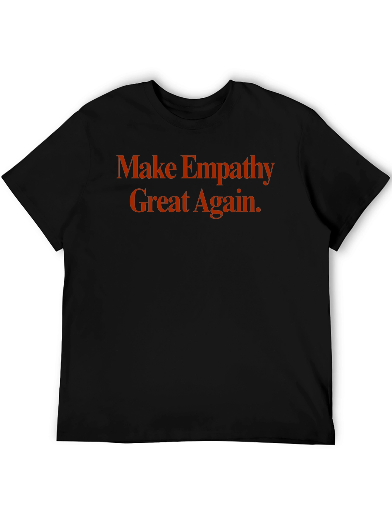 Empathy Great Again Graphic Tee
